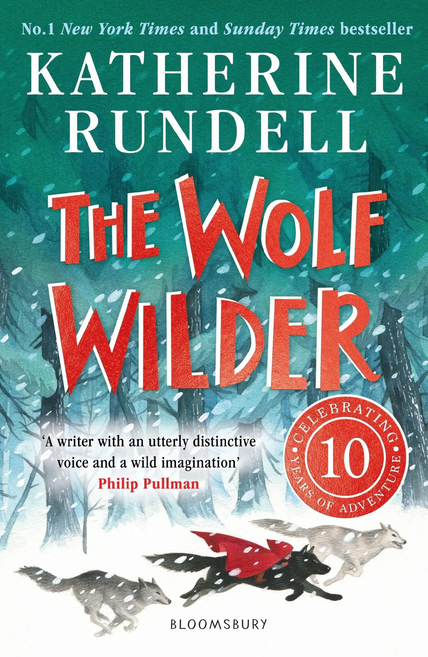 The Wolf Wilder: From the author of the internationally bestselling phenomenon Impossible Creatures