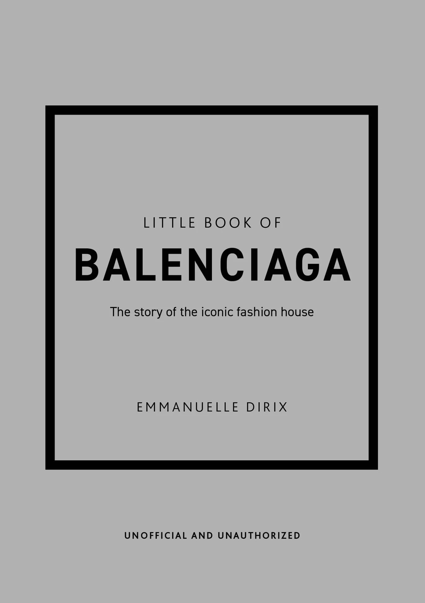 Little Book of Balenciaga: The Story of the Iconic Fashion House: 12