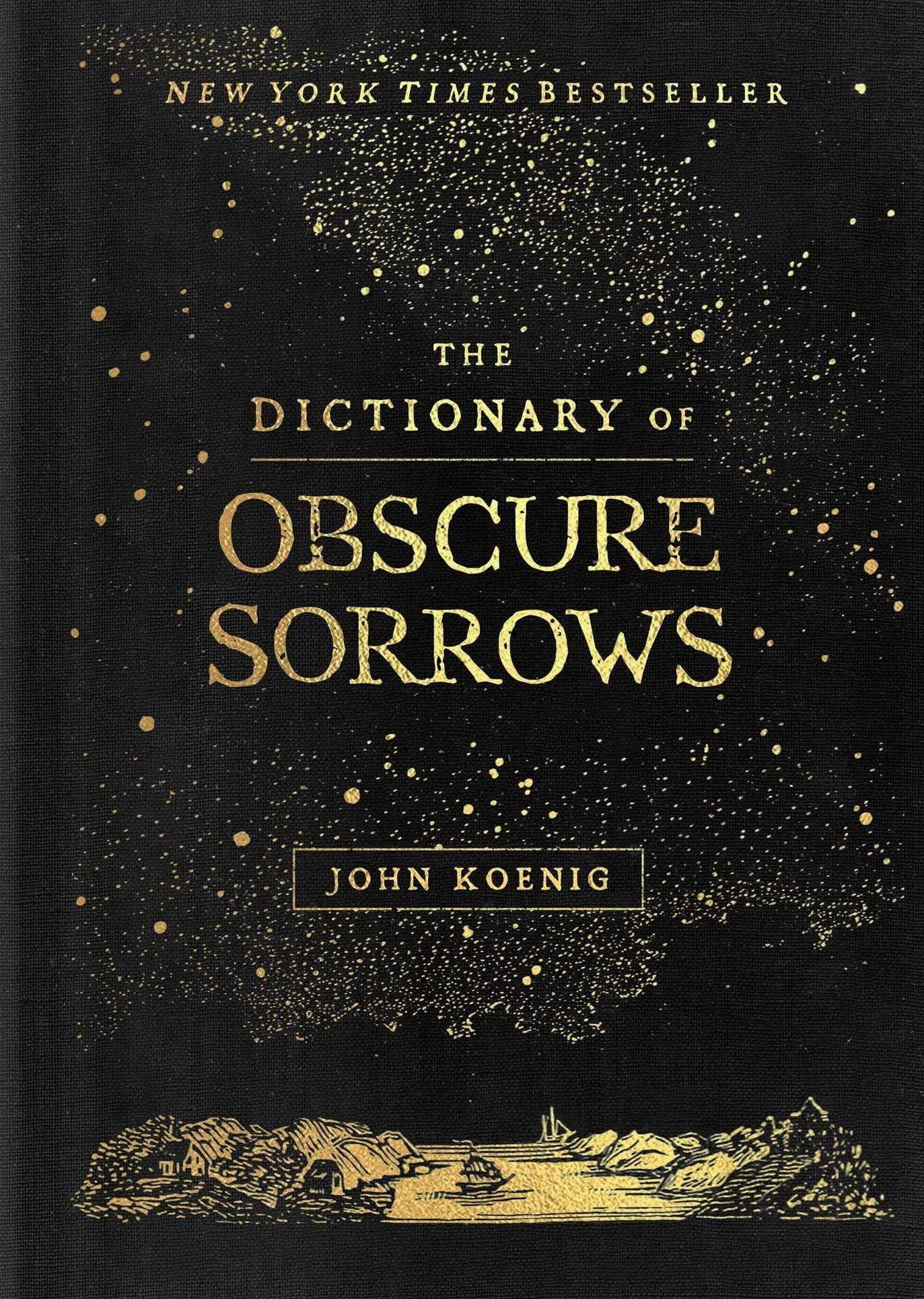 The Dictionary of Obscure Sorrows