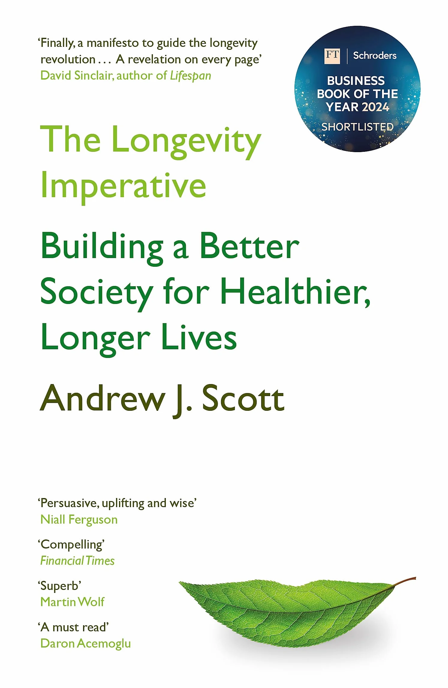 The Longevity Imperative: Building a Better Society for Healthier, Longer Lives