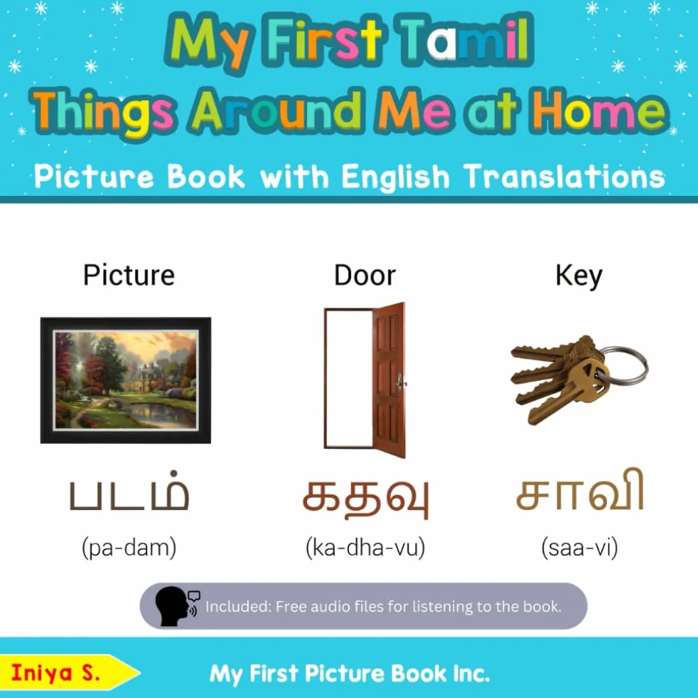 My First Tamil Things Around Me at Home Picture Book with English Translations: Bilingual Early Learning & Easy Teaching Tamil Books for Kids