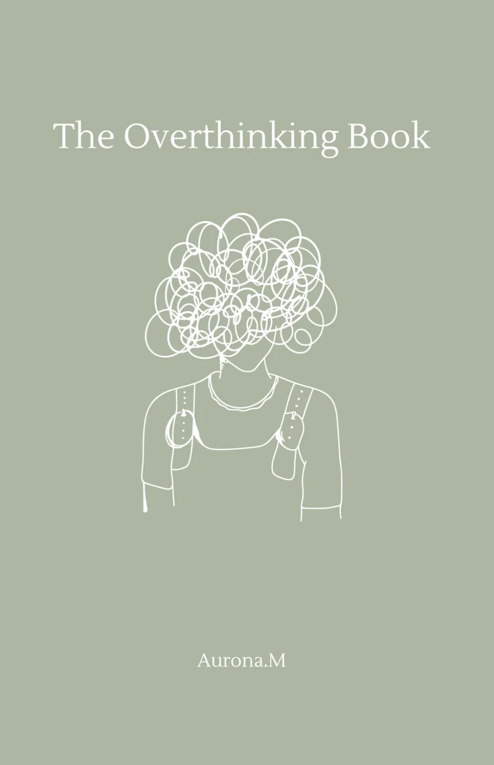 The Overthinking Book: A Journal to Quiet Your Mind and Find Peace