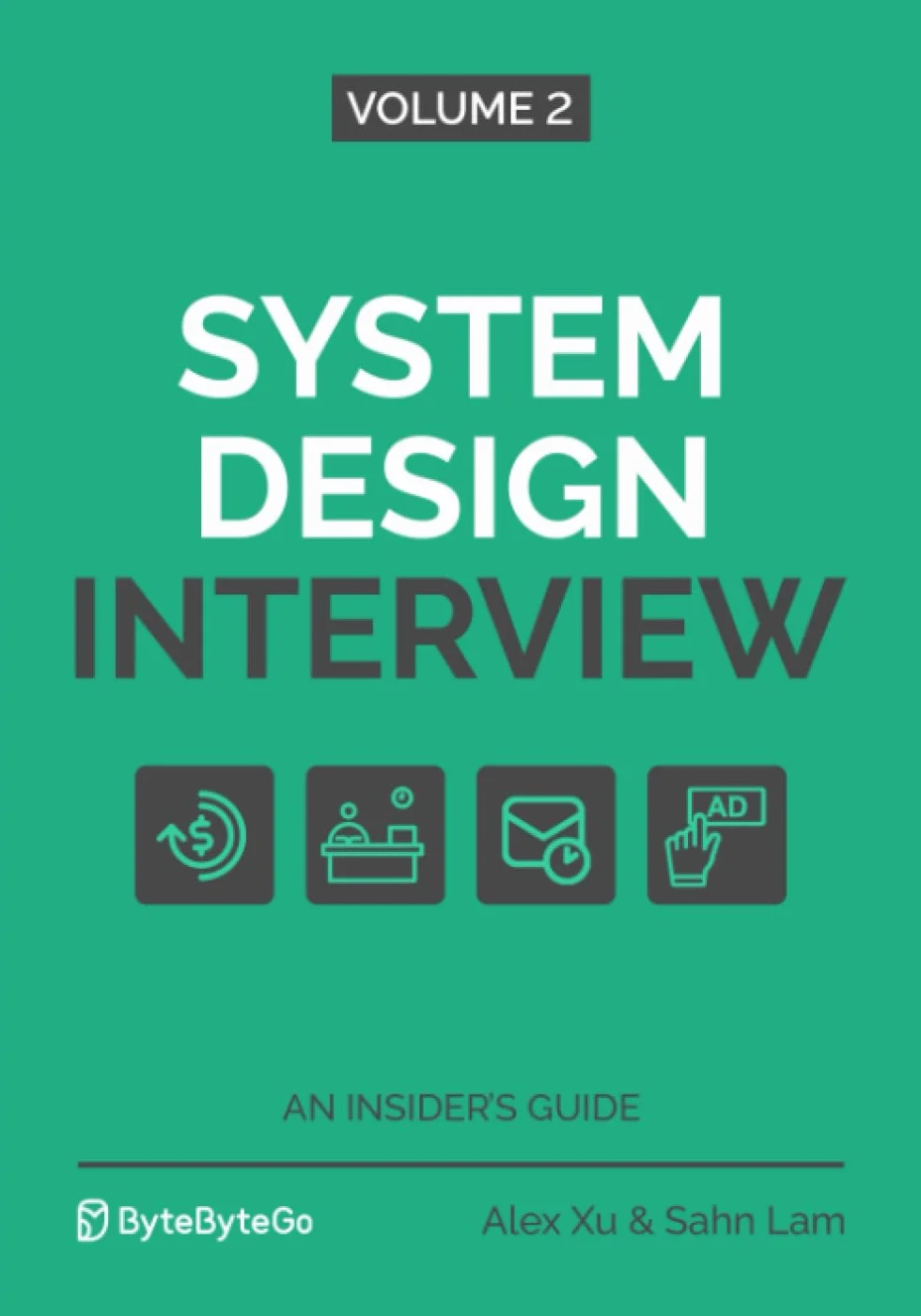 System Design Interview – An Insider's Guide: Volume 2