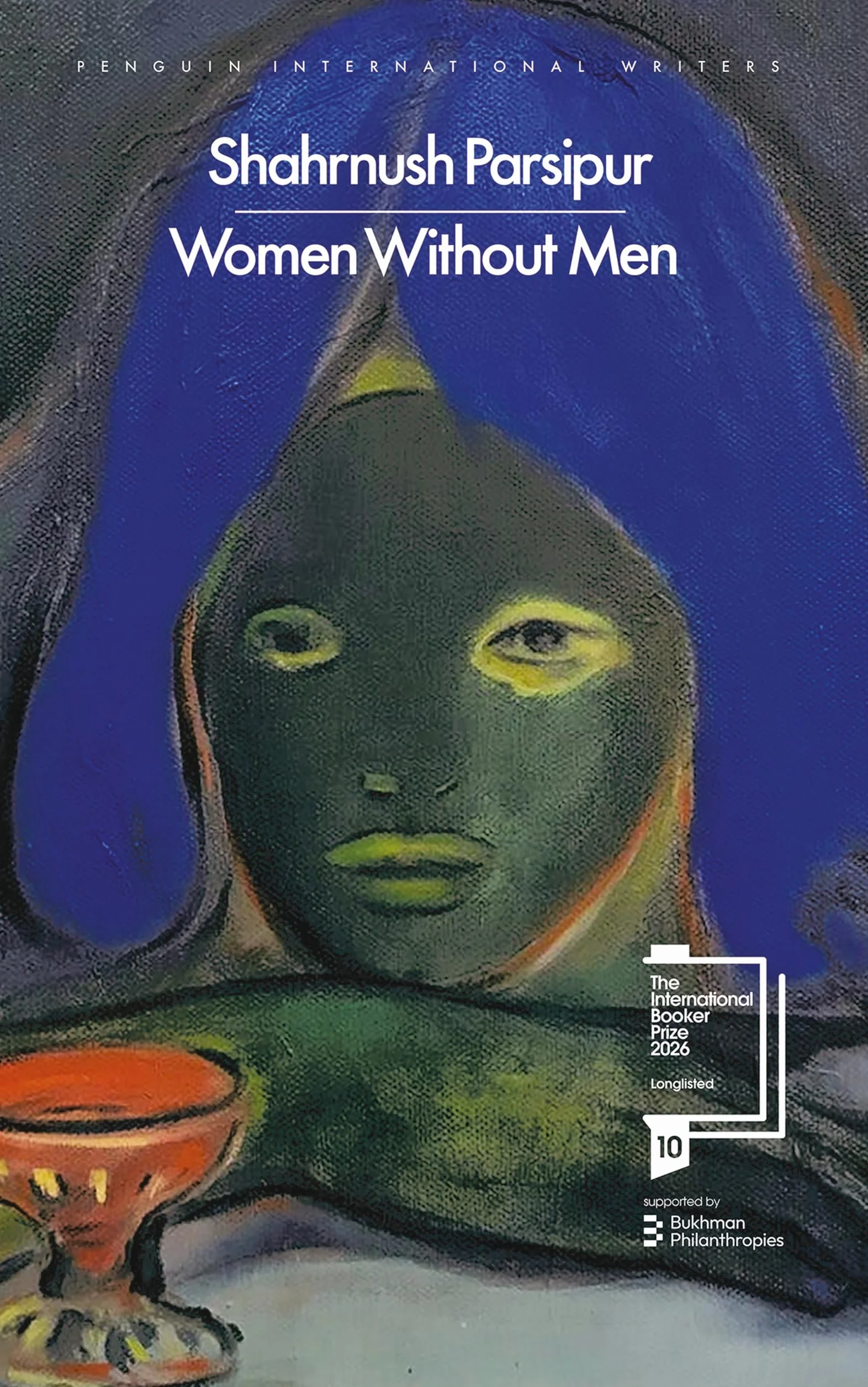 Women Without Men: Longlisted for the International Booker Prize 2026