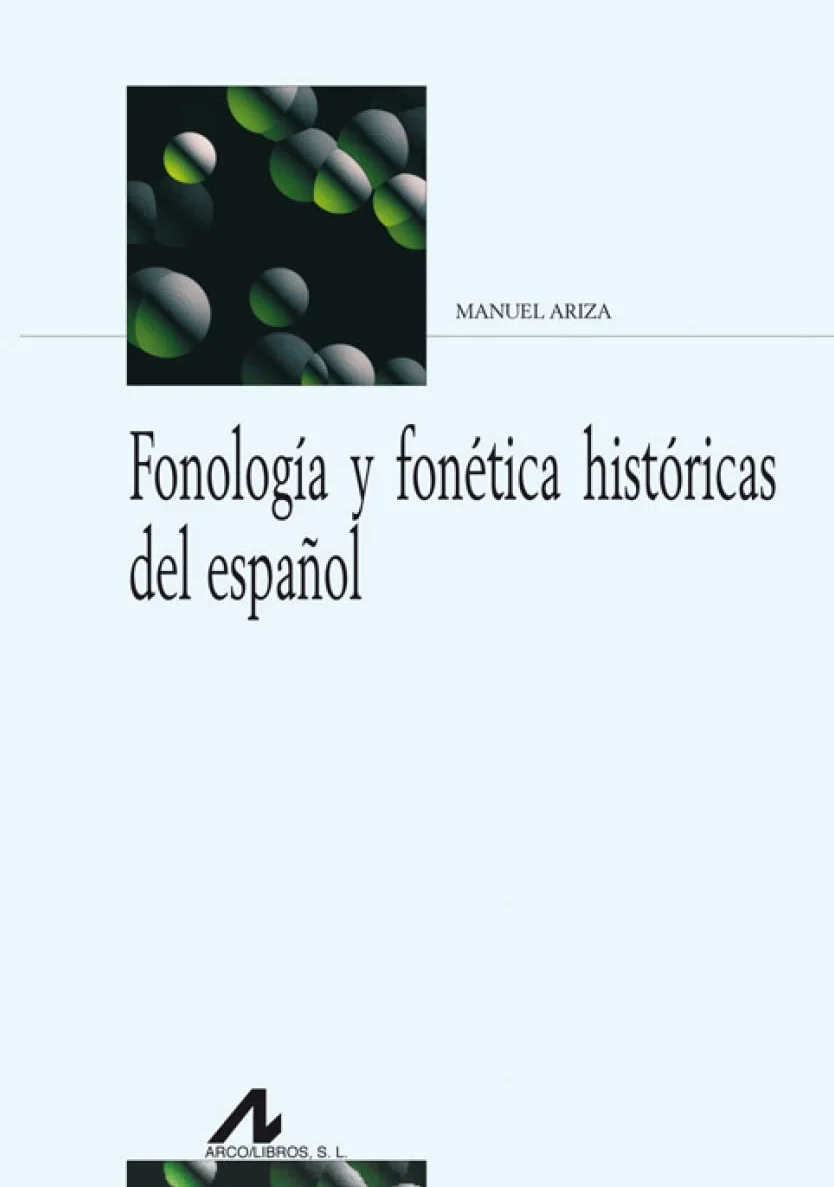 Fonología y fonética históricas del español