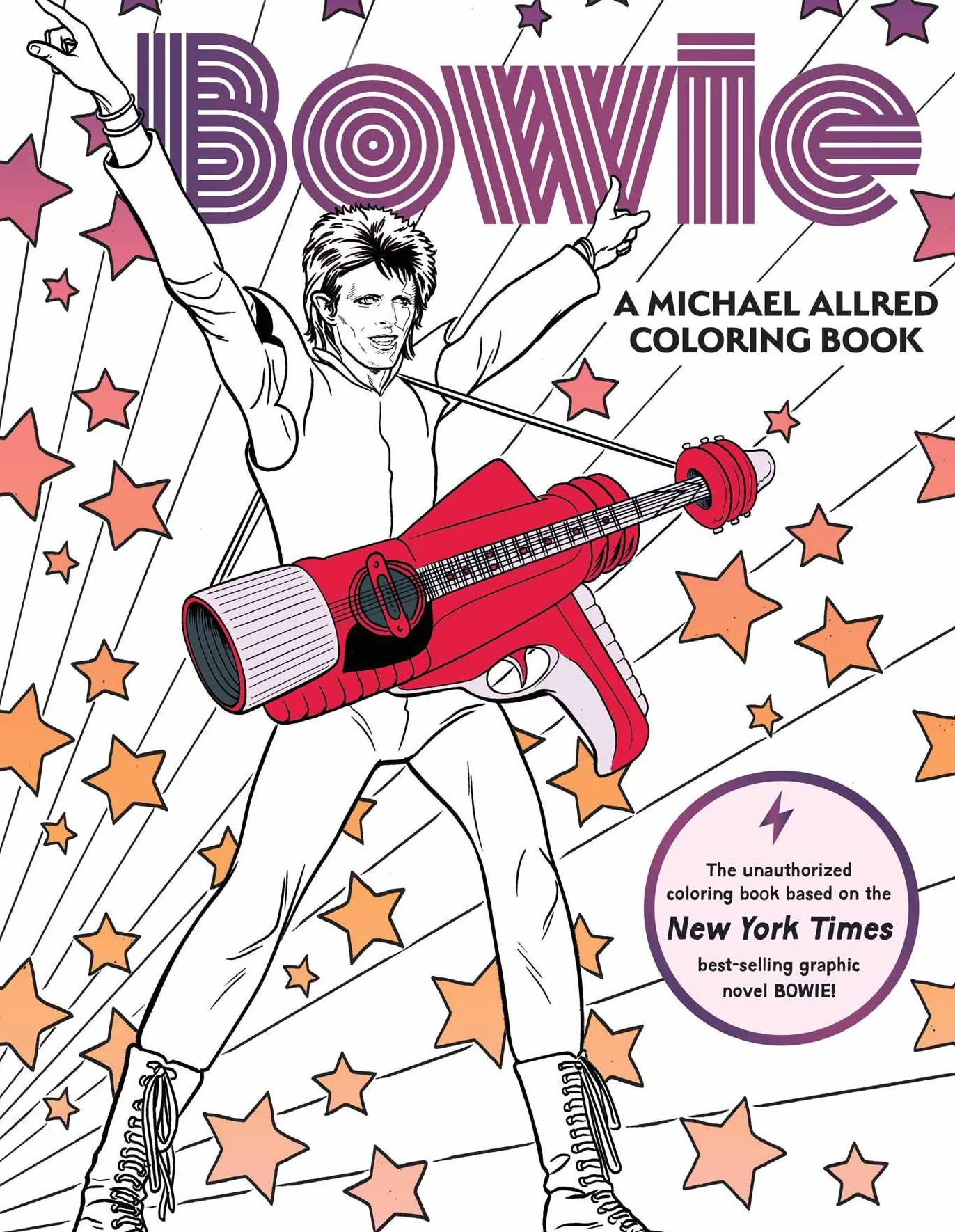 Bowie: A Michael Allred Coloring Book: The Unauthorized Coloring Book Based on the New York Times-Bestselling Graphic Novel Bowie!