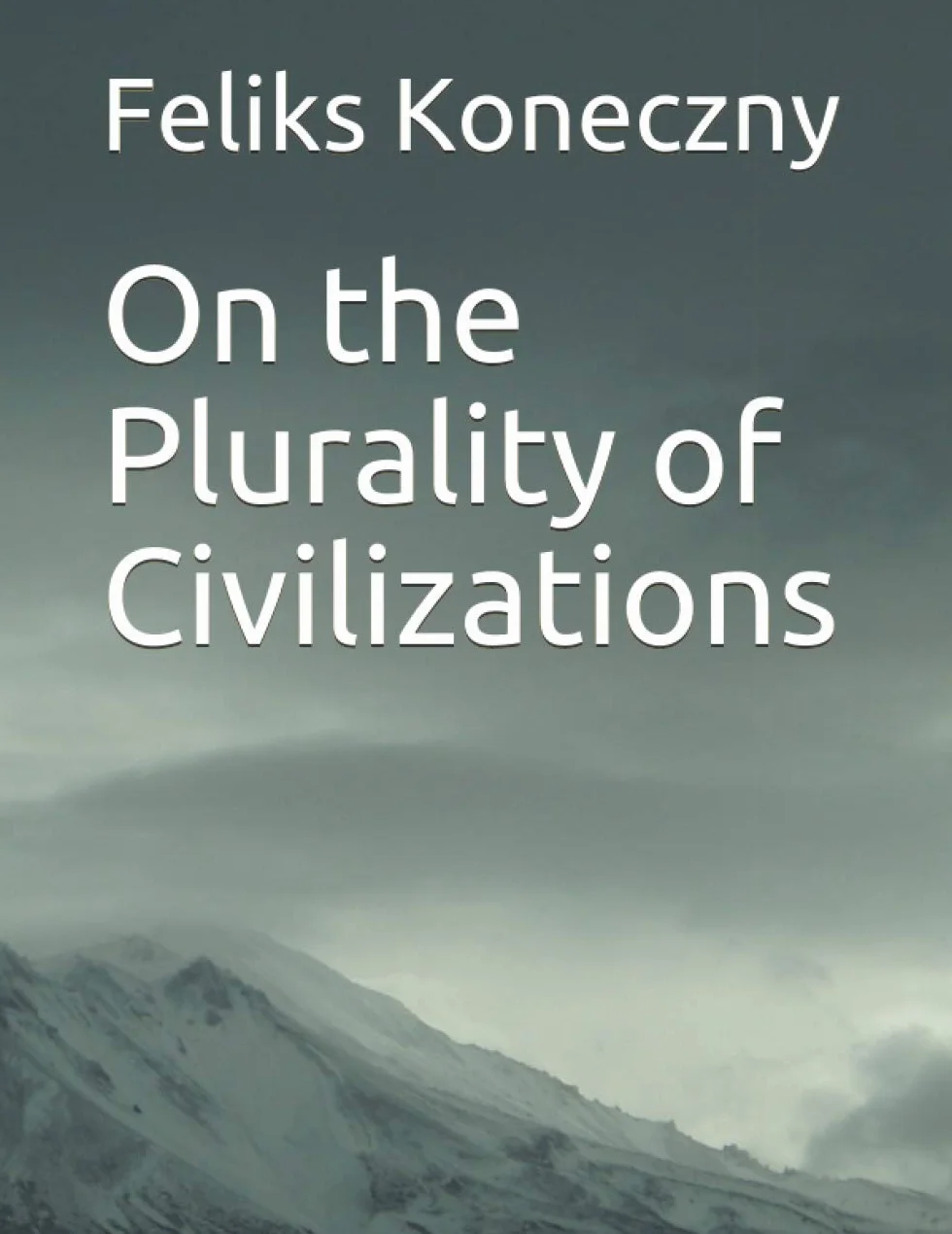 On the Plurality of Civilizations