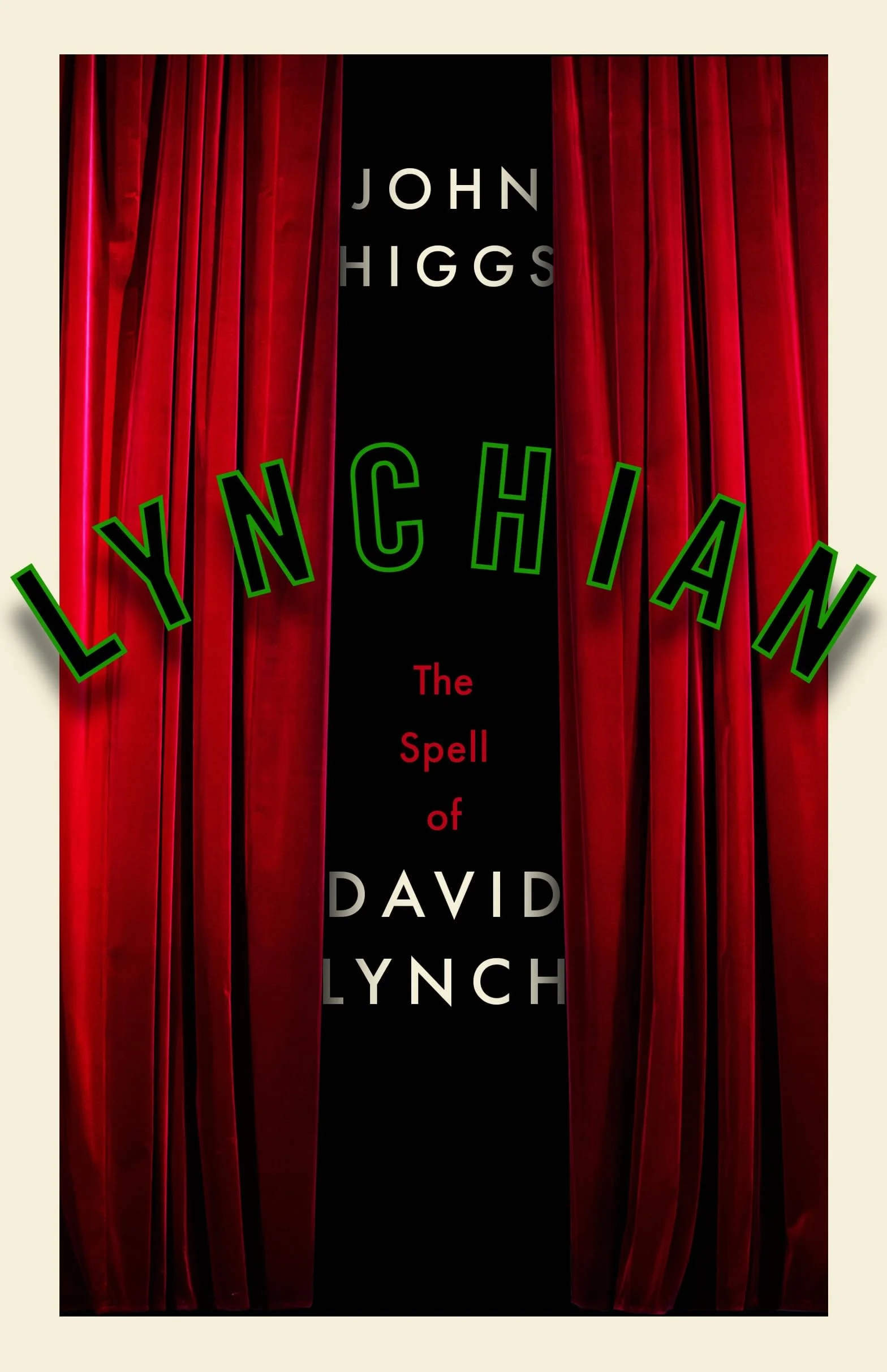 Lynchian: The Spell of David Lynch