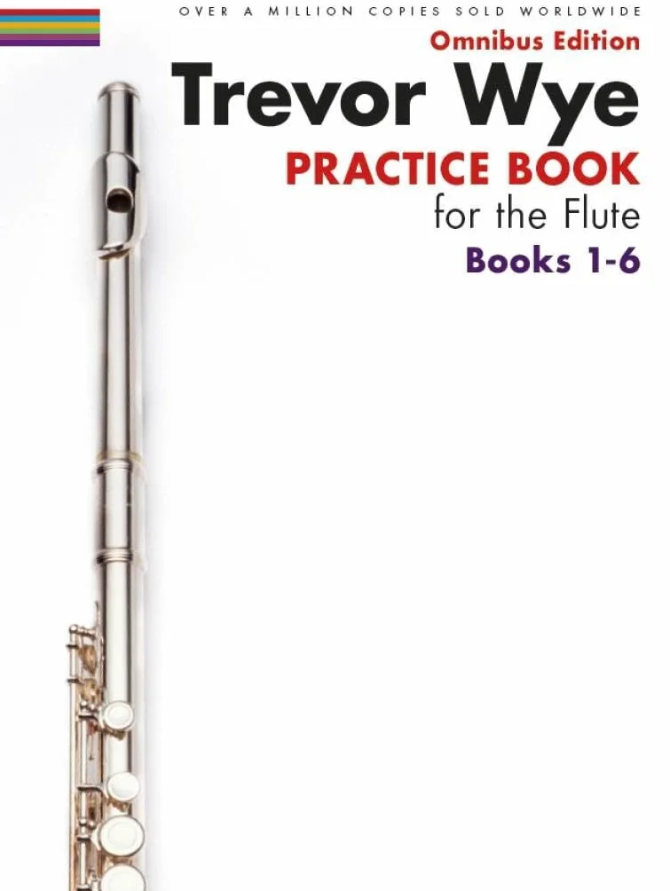 Trevor Wye - Practice Book for the Flute - Omnibus Edition Books 1-6 - Flute Music Book Collection