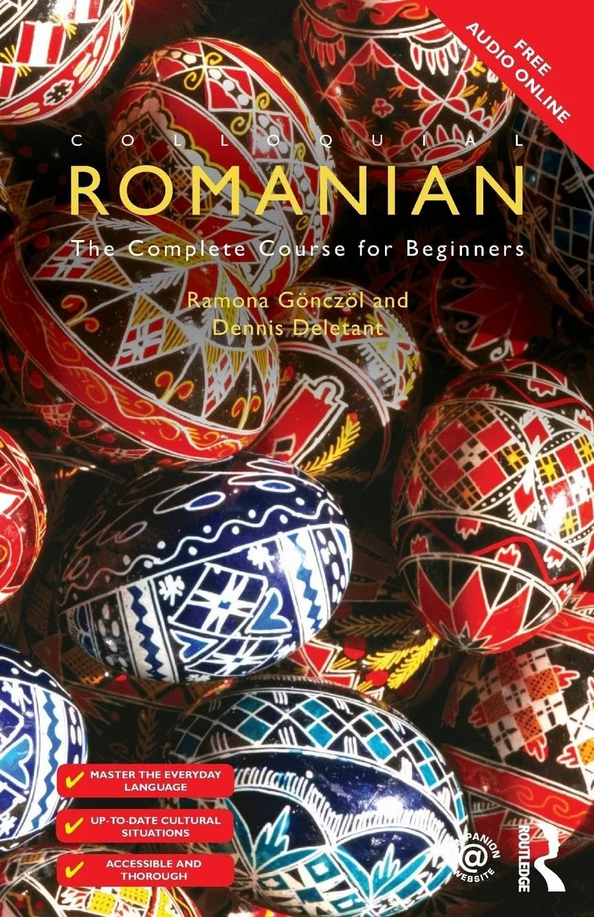 Colloquial Romanian: The Complete Course for Beginners