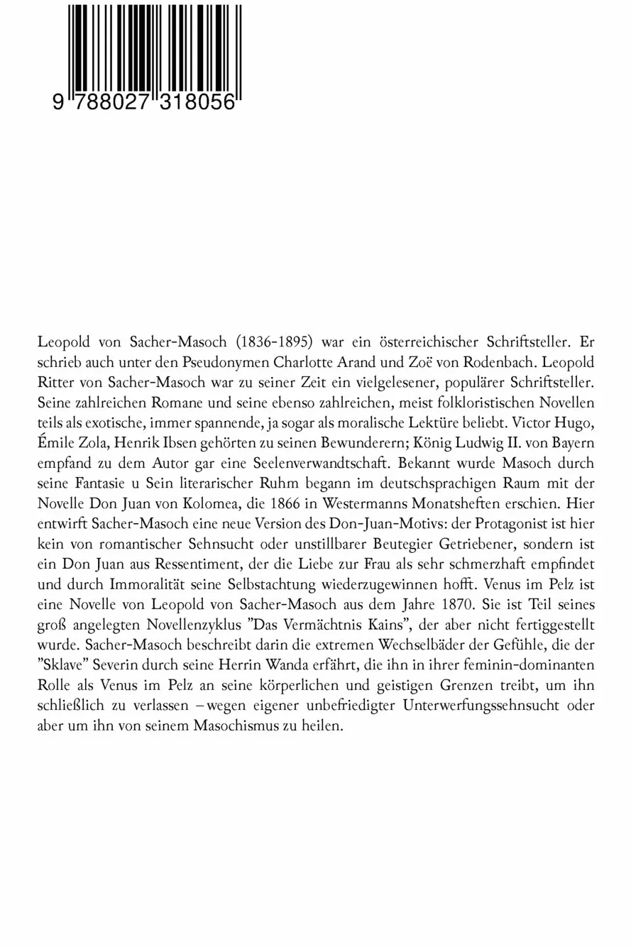 Die besten erotischen Novellen: Von dem Namenspatron des Masochismus: Venus im Pelz + Lola + Die Sclavenhändlerin + Don Juan von Kolomea + Der ... Tag und Nacht in der Steppe + Im Venusberg...