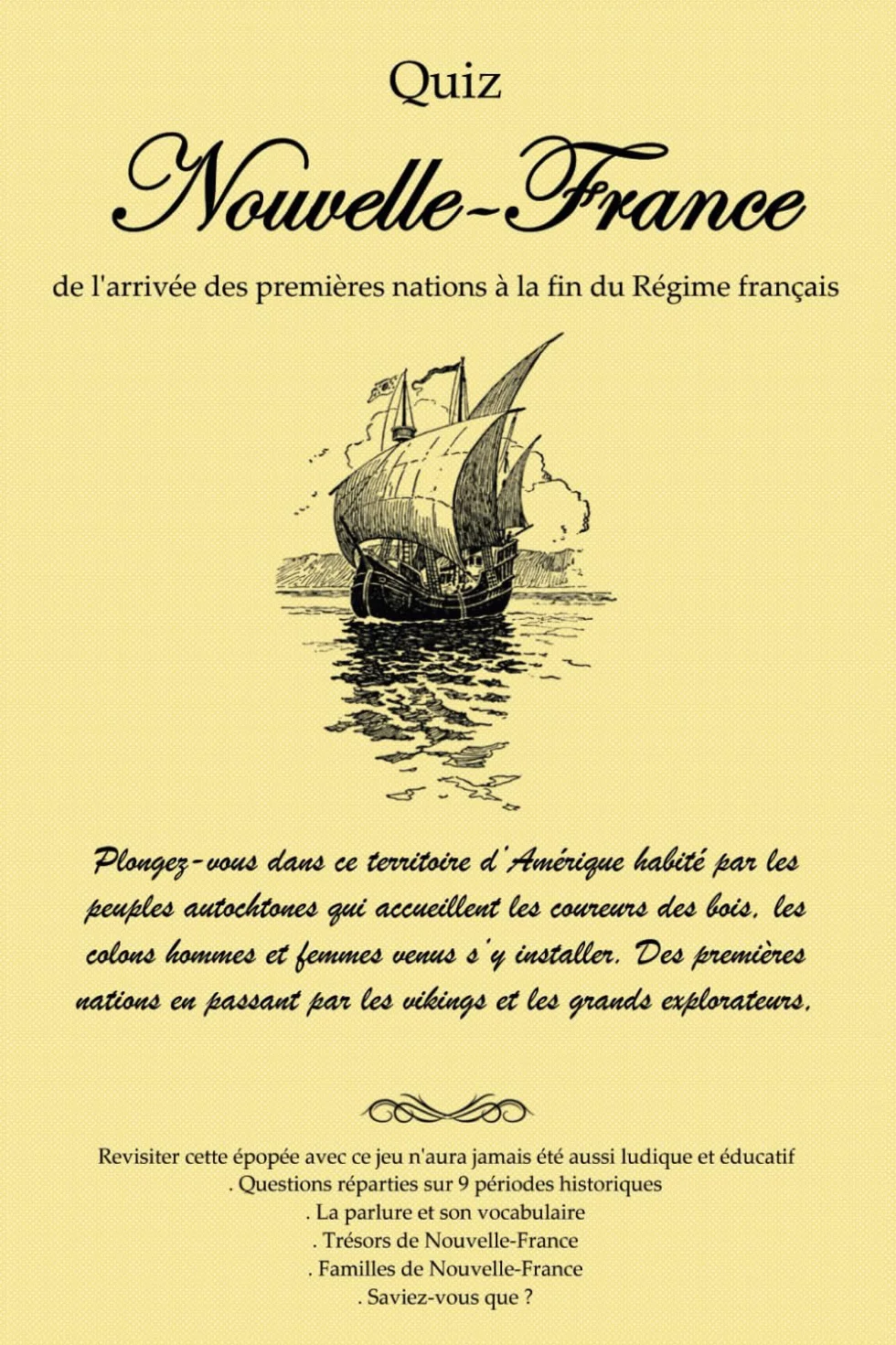 Quiz Nouvelle-France: Redécouvrez le Nouveau-Monde avec les vikings et les explorateurs et revisitez cette terre d’Amérique, ses peuples autochtones, ses coureurs des bois et ses premiers colons