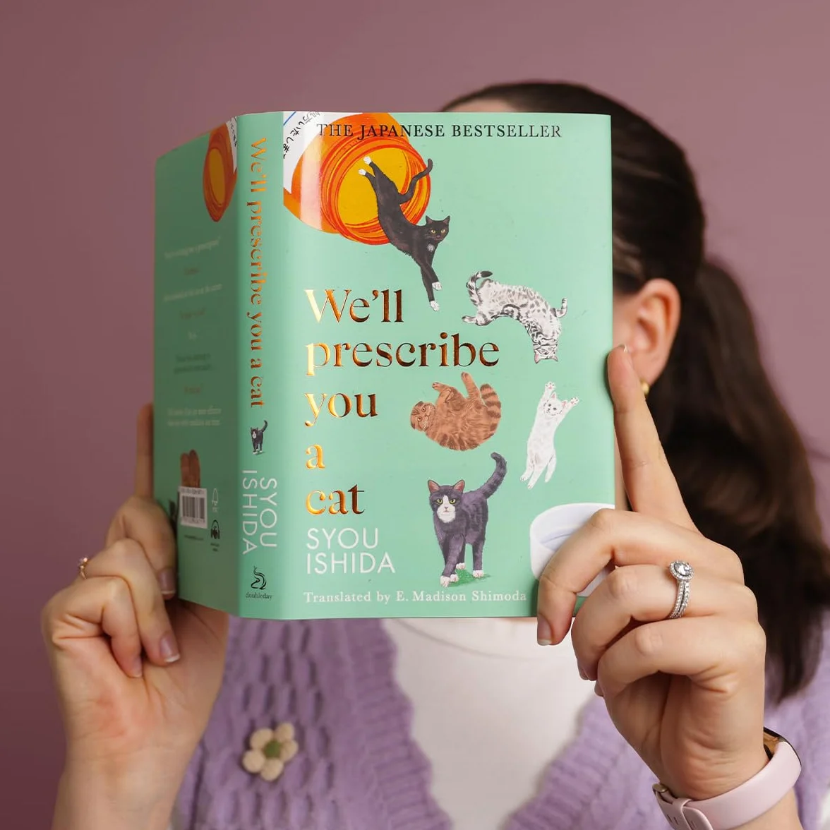 We'll Prescribe You a Cat: The feel good Japanese bestselling book
