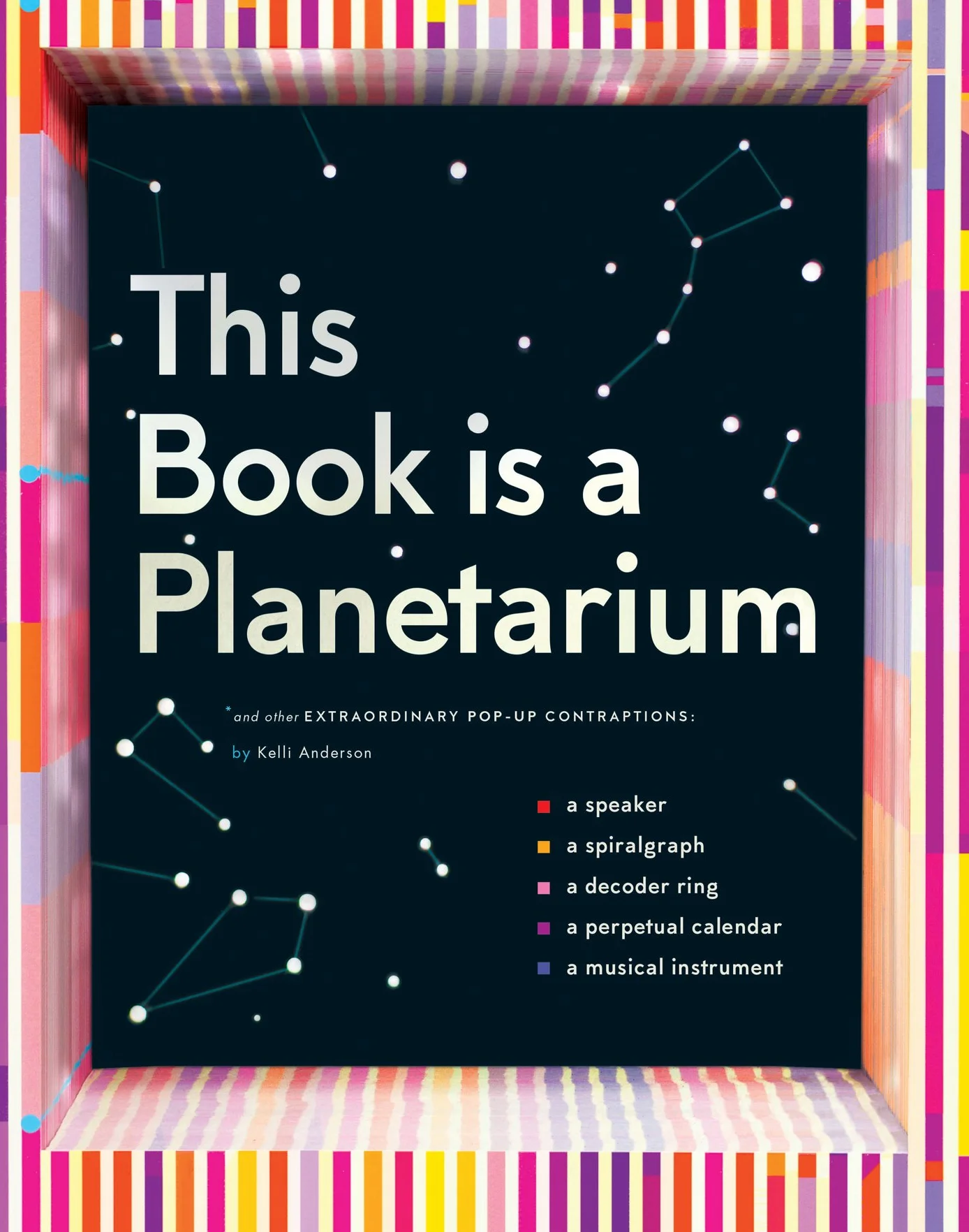 This Book Is a Planetarium: And Other Extraordinary Pop-Up Contraptions