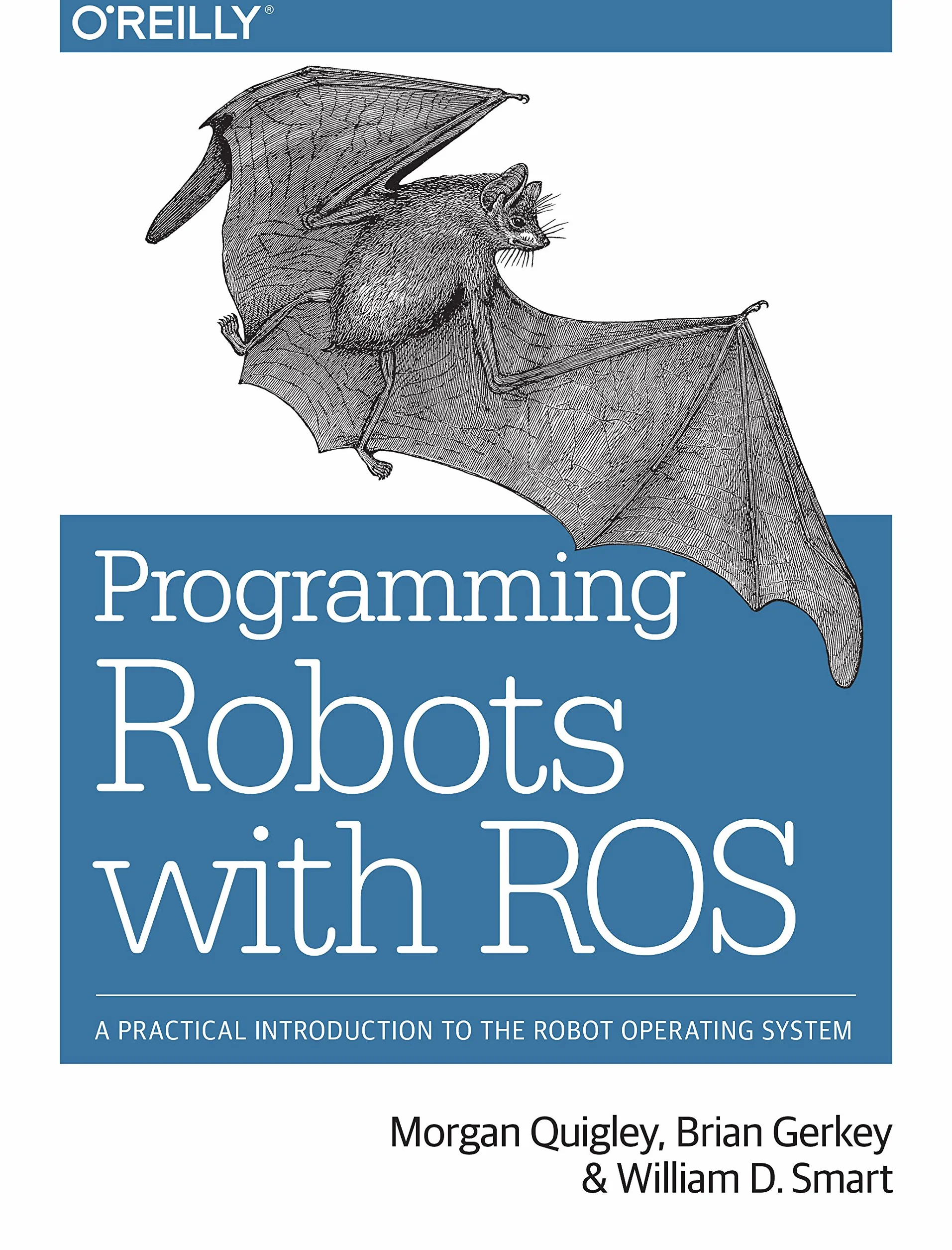 Programming Robots with Ros: A Practical Introduction to the Robot Operating System