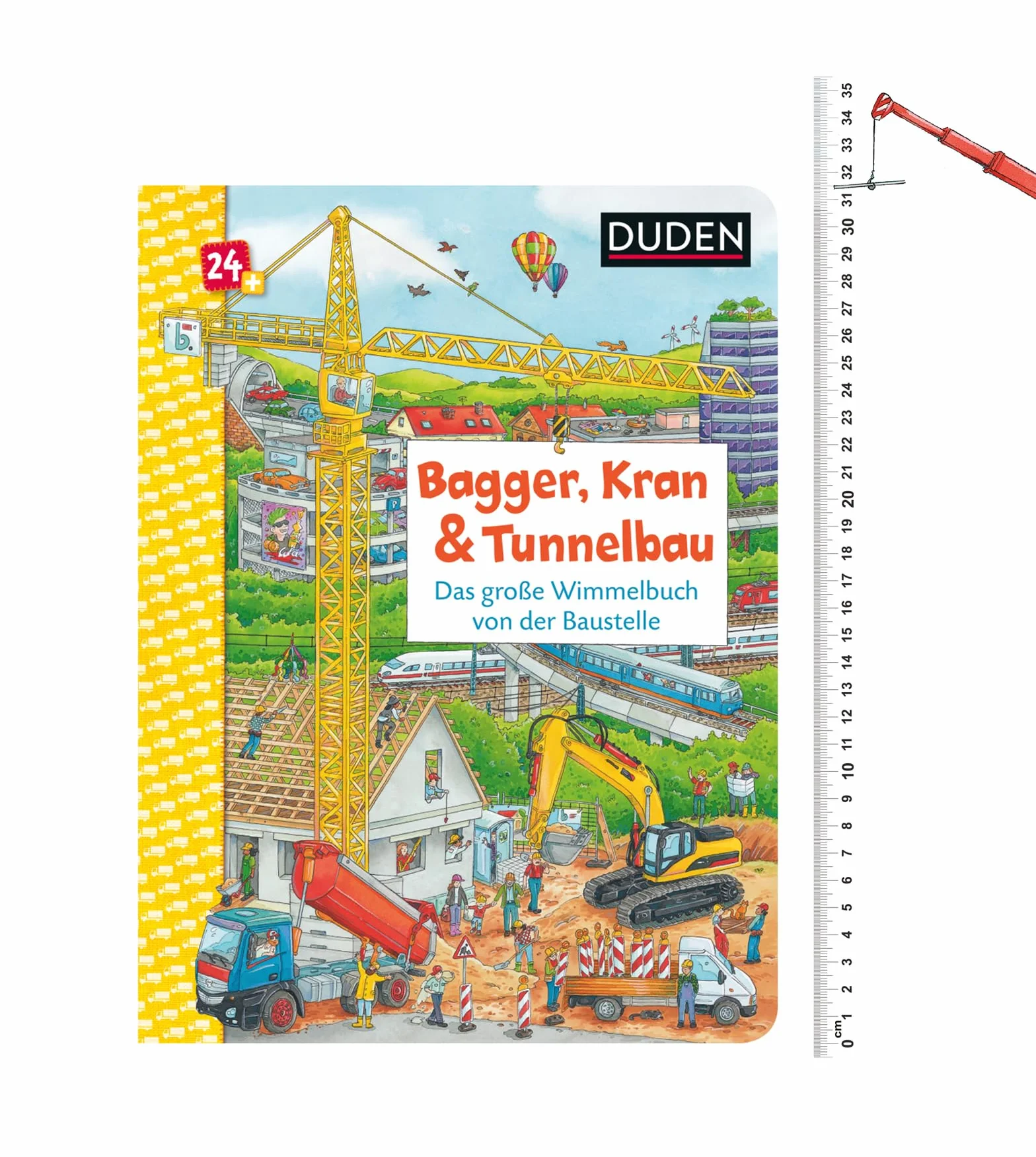 Duden 24+: Bagger, Kran und Tunnelbau. Das große Wimmelbuch von der Baustelle: Wimmeliges Bilderbuch für Kinder ab 2 Jahren: 1