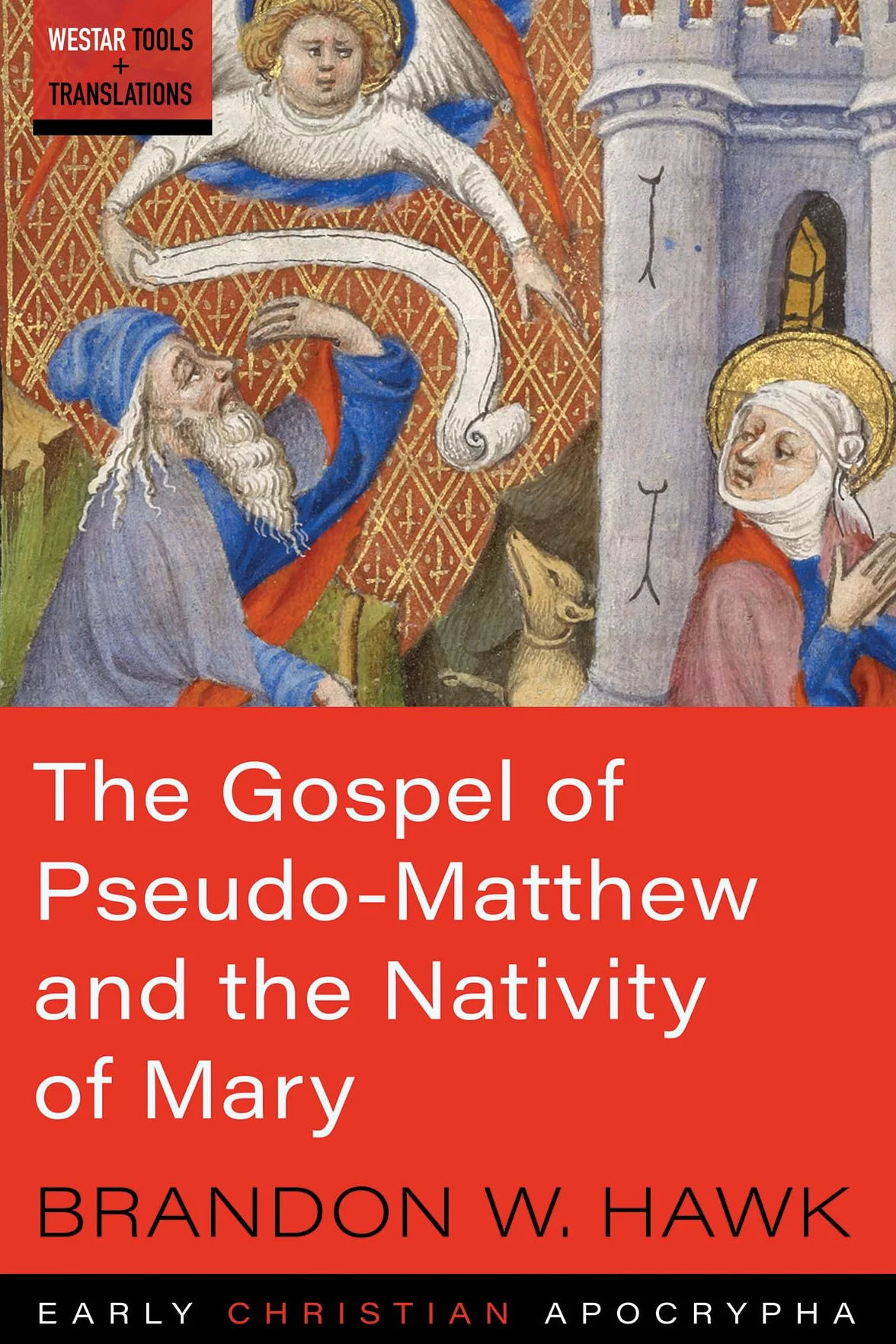 The Gospel of Pseudo-Matthew and the Nativity of Mary