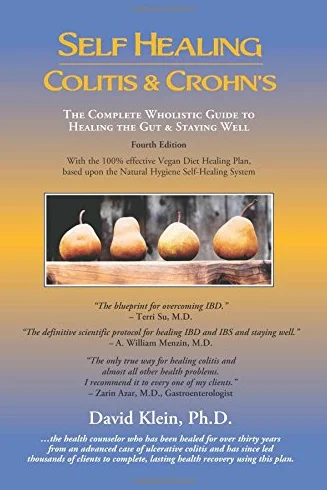 Self Healing Colitis & Crohn's 4th edition: The Complete Wholistic Guide to Healing the Gut & Staying Well