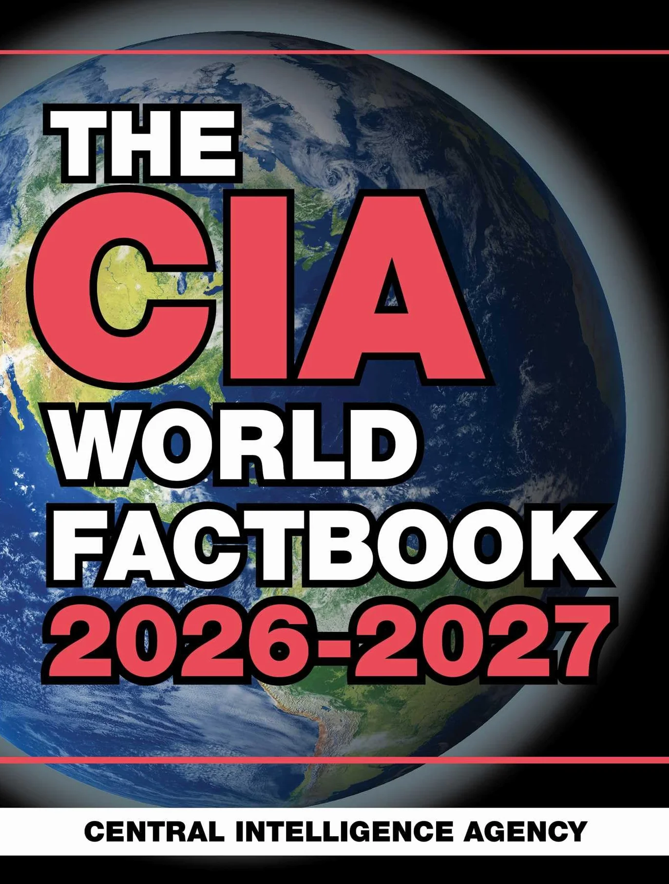 The CIA World Factbook 2026-2027