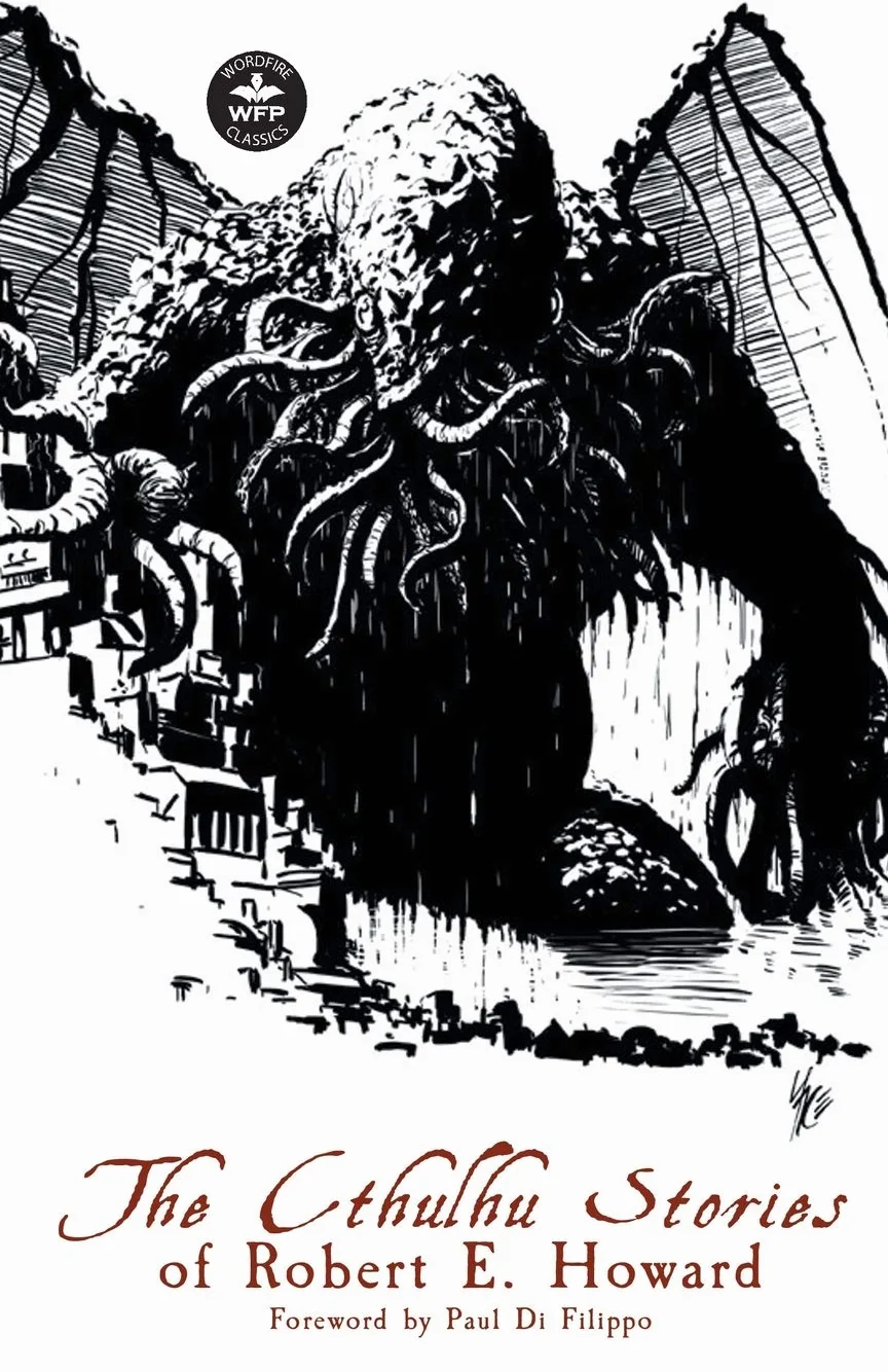 The Cthulhu Stories of Robert E. Howard
