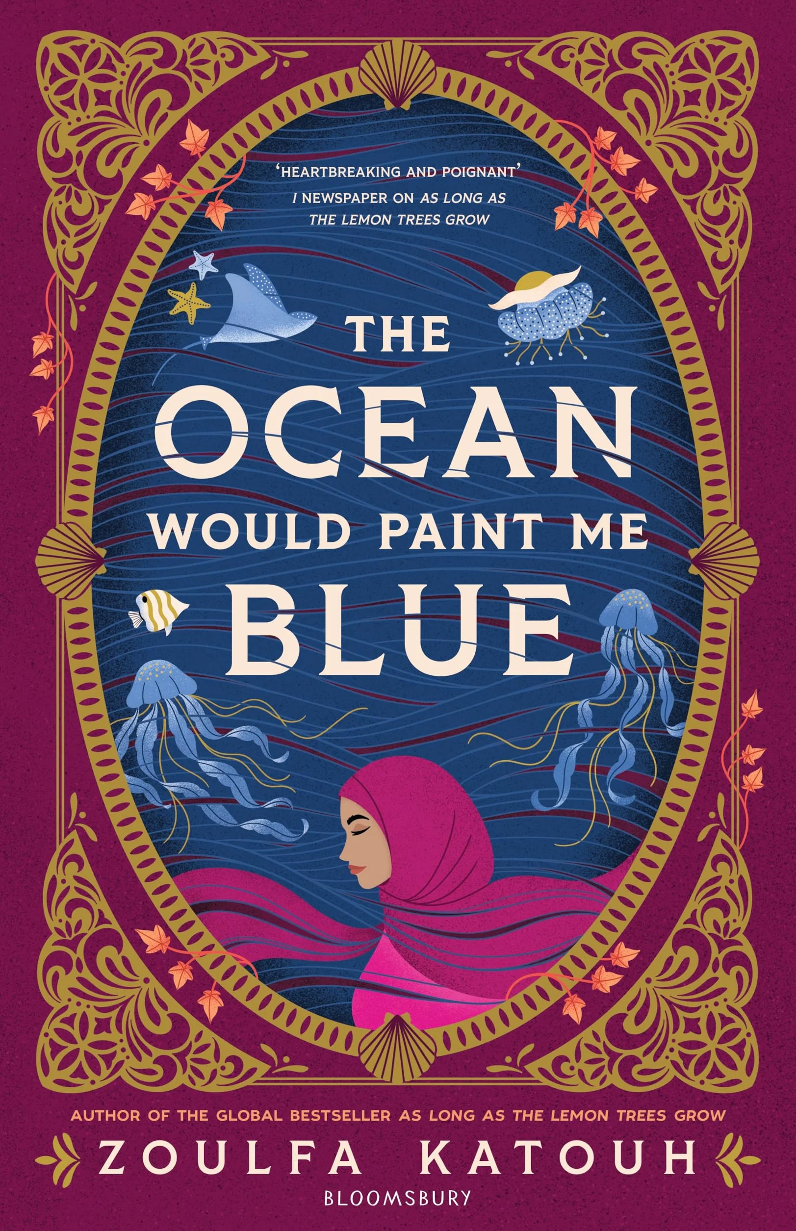 The Ocean Would Paint Me Blue: From the author of global sensation AS LONG AS THE LEMON TREES GROW