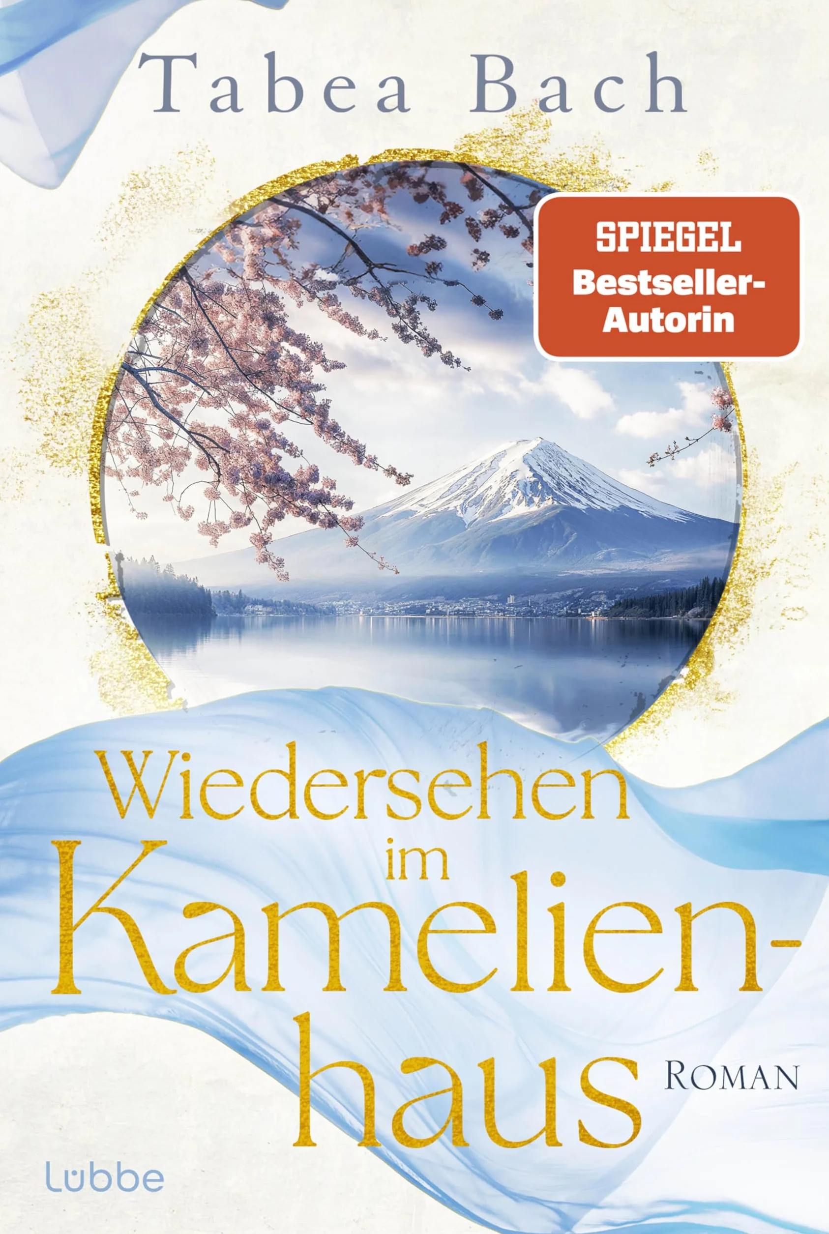Wiedersehen im Kamelienhaus: Aufbruch von einer Kameliengärtnerei in der Bretagne nach Japan - erzählt von Bestsellerautorin Tabea Bach. Roman: 2