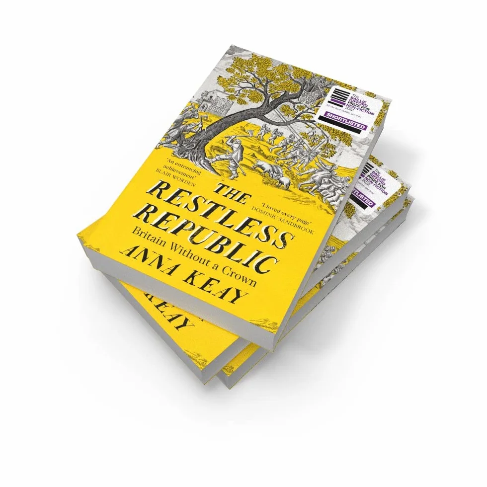 The Restless Republic: Shortlisted for the Baillie Gifford Prize for Non-Fiction 2022