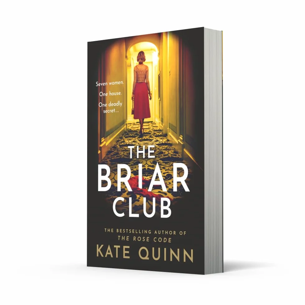 The Briar Club: The dramatic new historical mystery novel for 2024 from the author of The Rose Code and The Alice Network