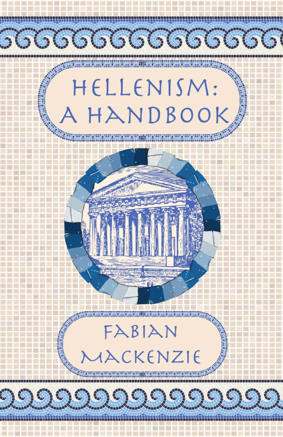 Hellenism: A Handbook