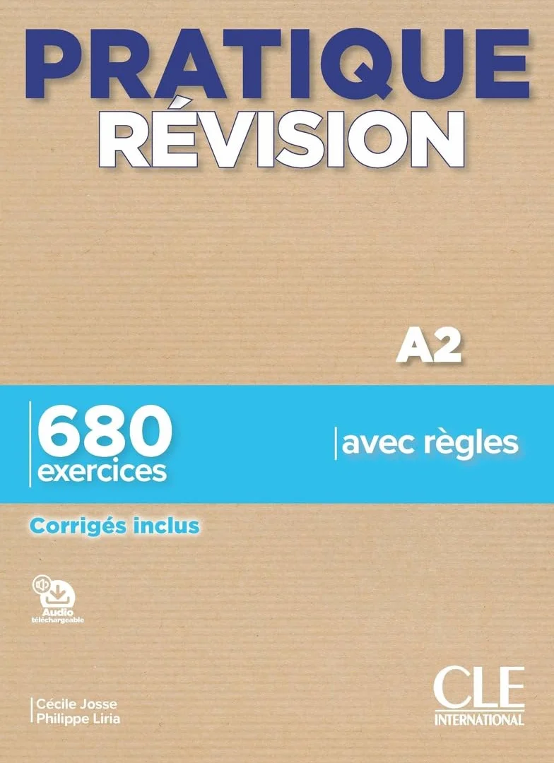 Pratique Révision - Niveau A2 - Livre + Corrigés + Audio téléchargeable: 680 exercices. Corrigés inclus