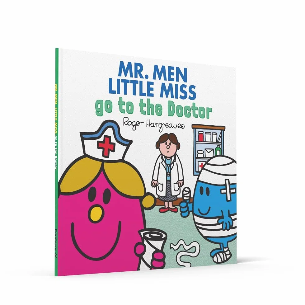 Mr. Men Little Miss go to the Doctor: The Perfect Children’s Illustrated Book for a Visit to the Doctor