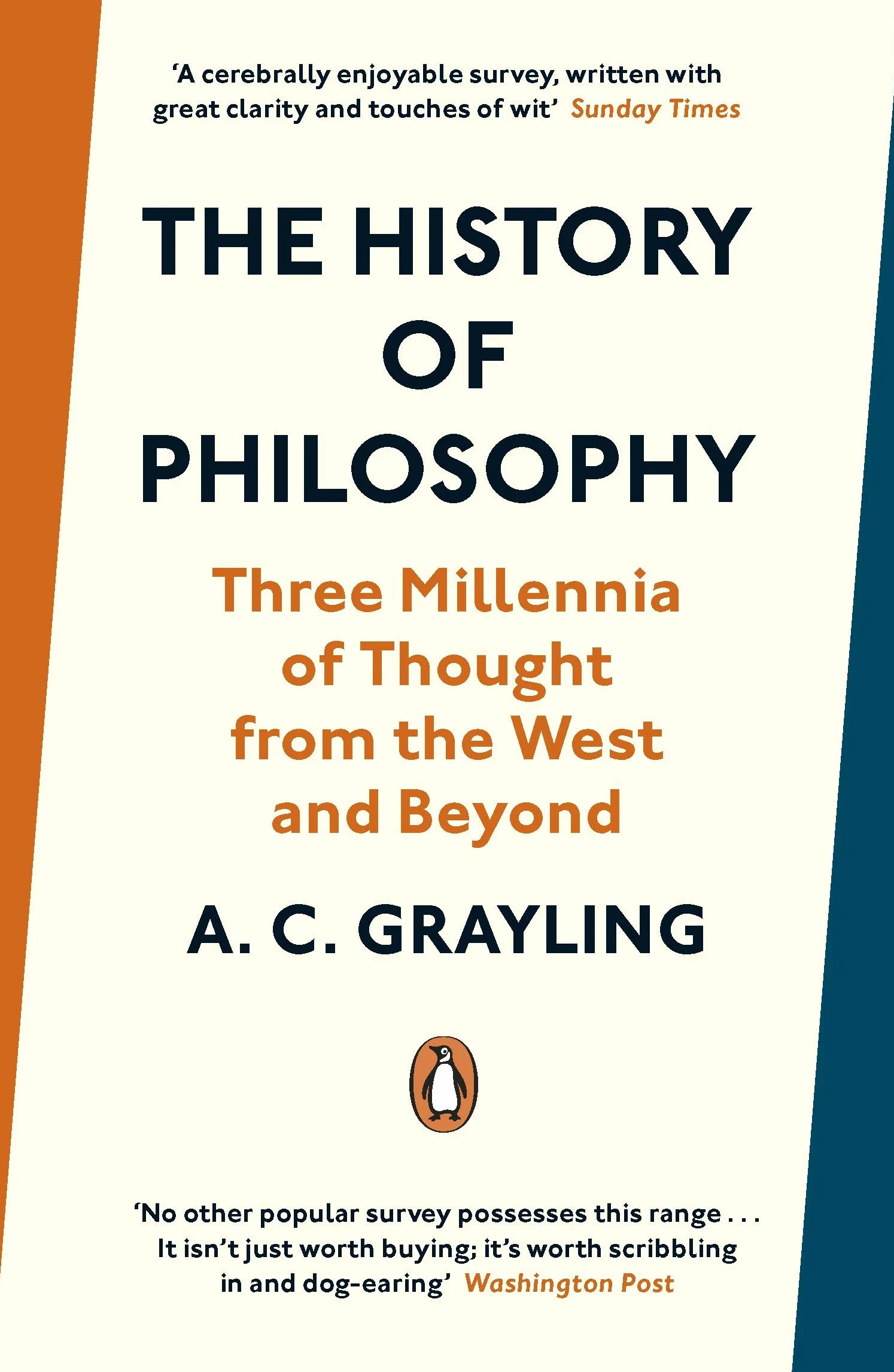 The History of Philosophy: Three Millennia of Thought from the West and Beyond