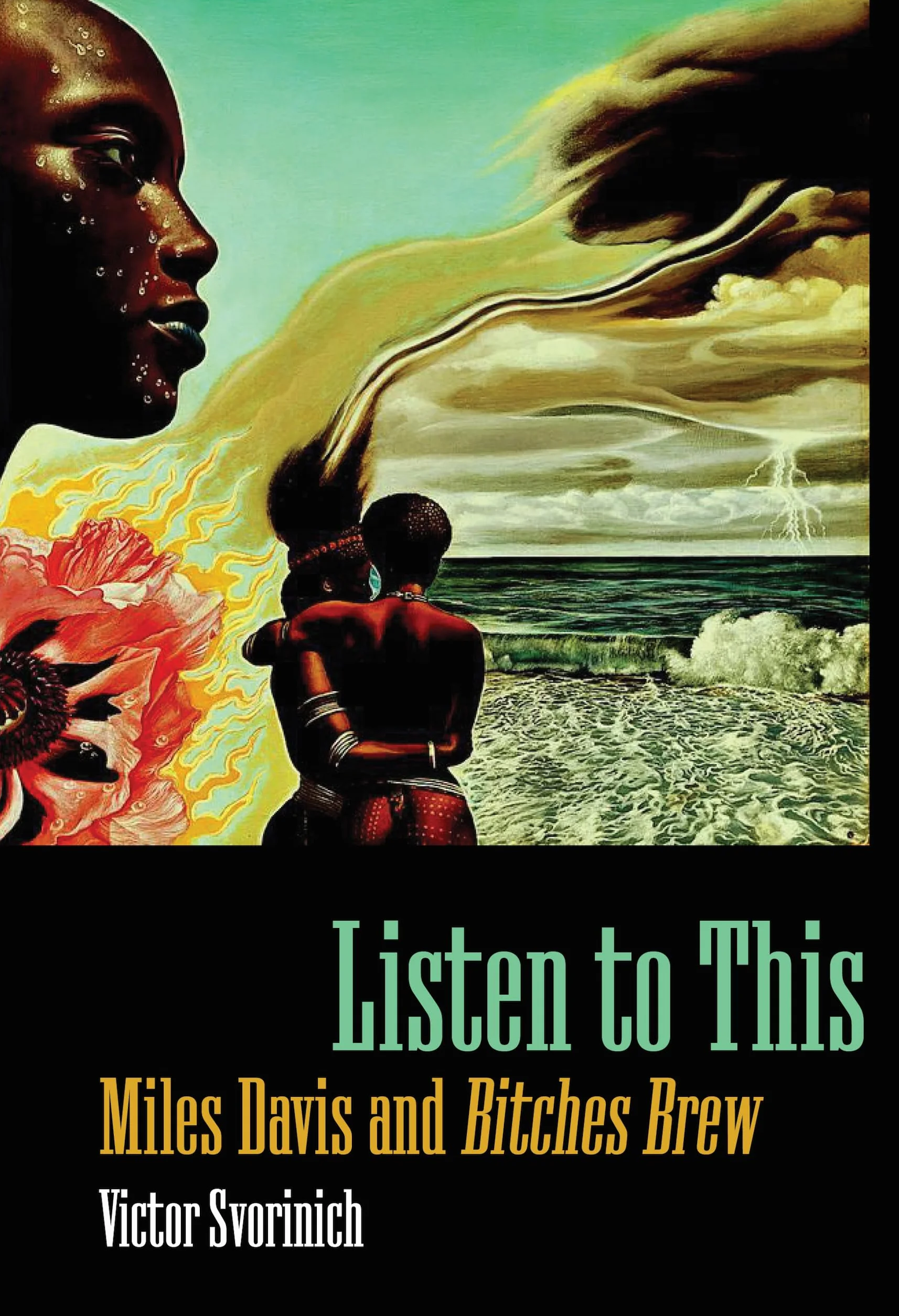 Listen to This: Miles Davis and "Bitches Brew"