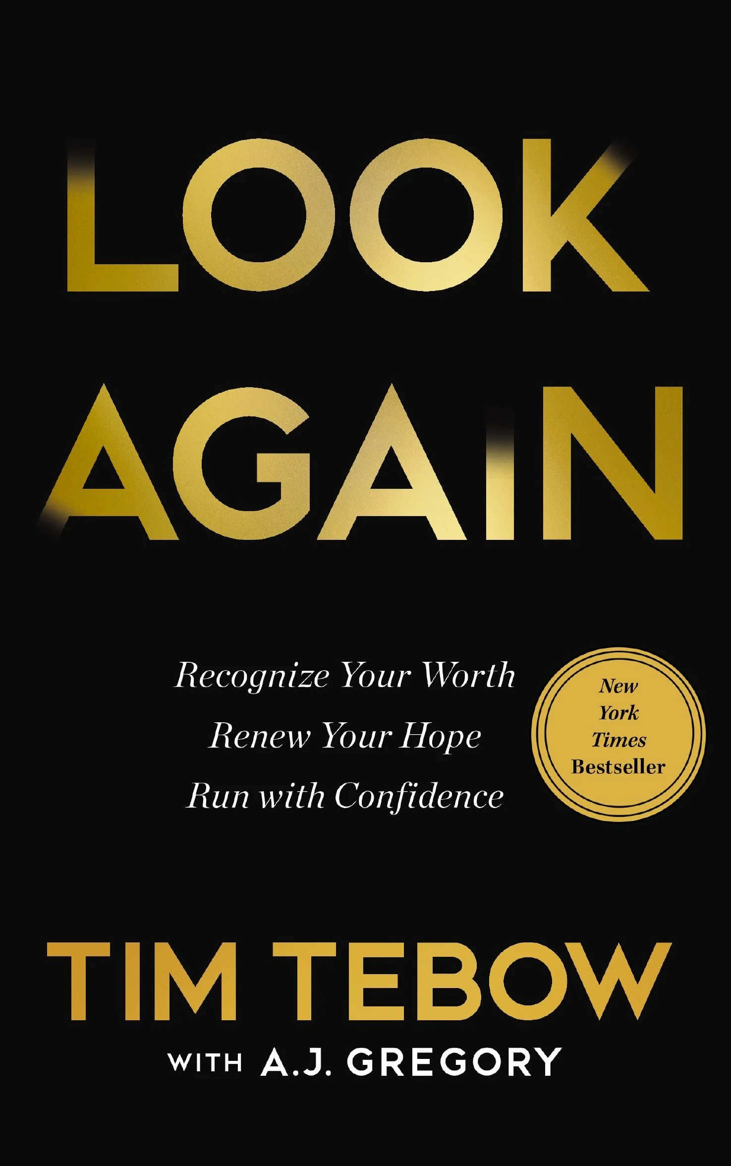 Look Again: Recognize Your Worth. Renew Your Hope. Run with Confidence.