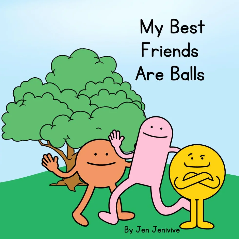 My Best Friends Are Balls