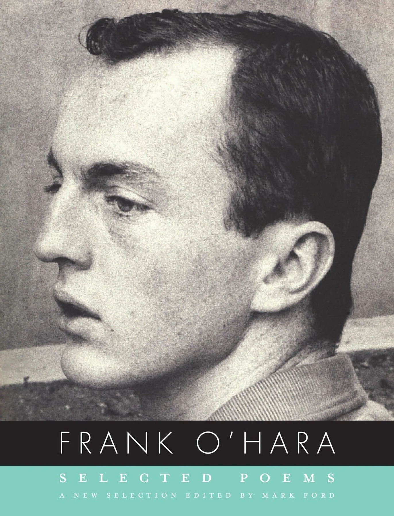 Selected Poems of Frank O'Hara
