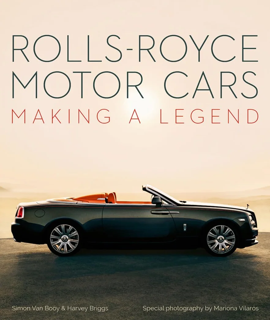 Rolls-Royce Motor Cars: Making a Legend