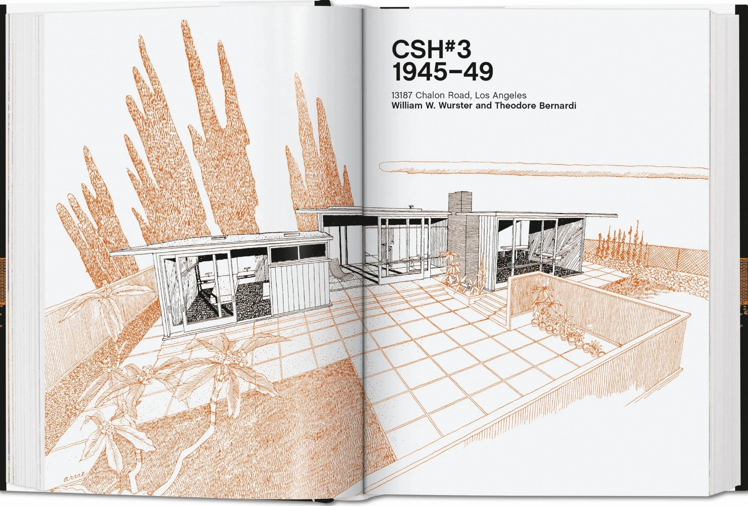 Case Study Houses: The Complete CSH Program 1945-1966: The Complete CSH Program 1945-1966. 45th Ed.