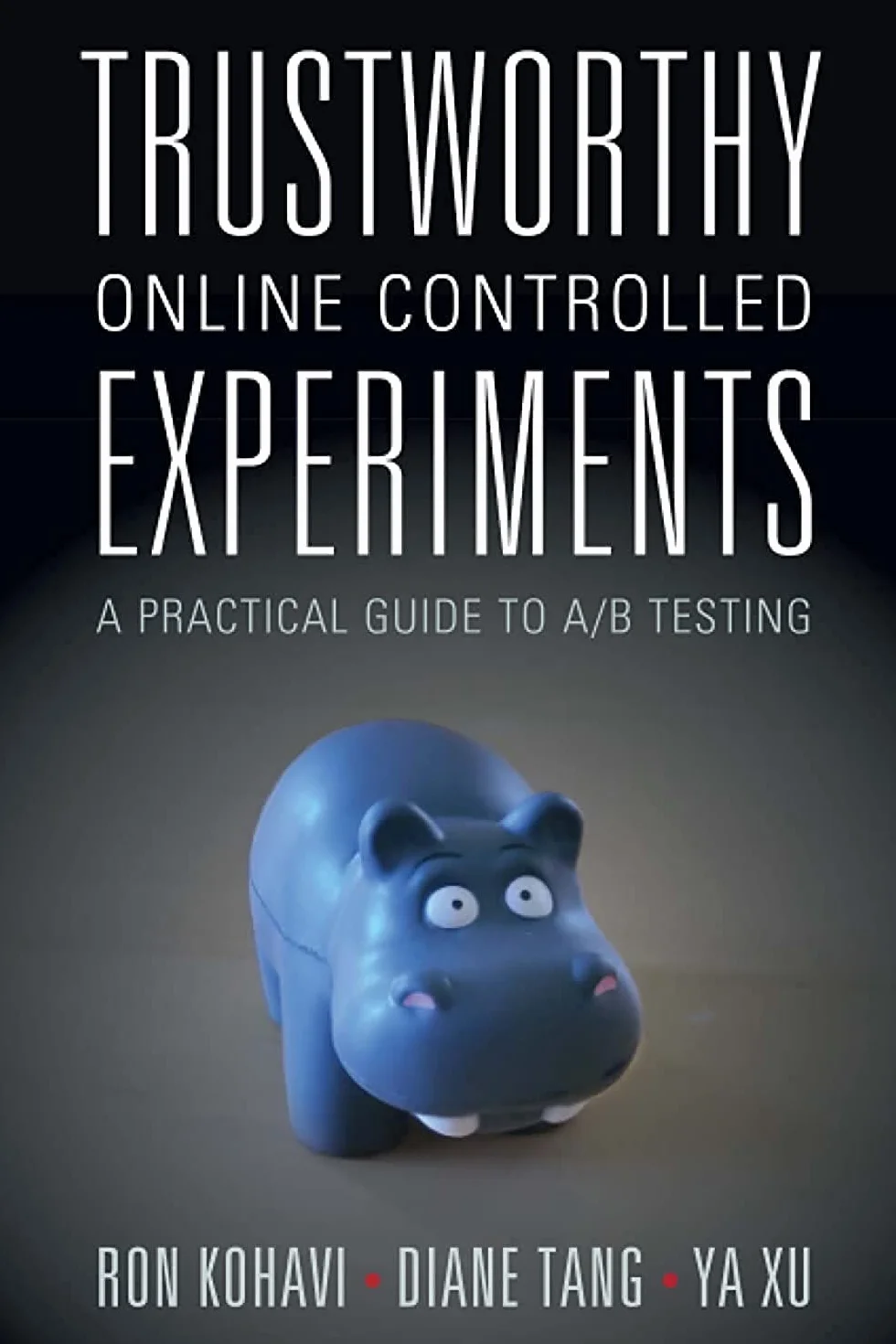 Trustworthy Online Controlled Experiments: A Practical Guide to A/B Testing