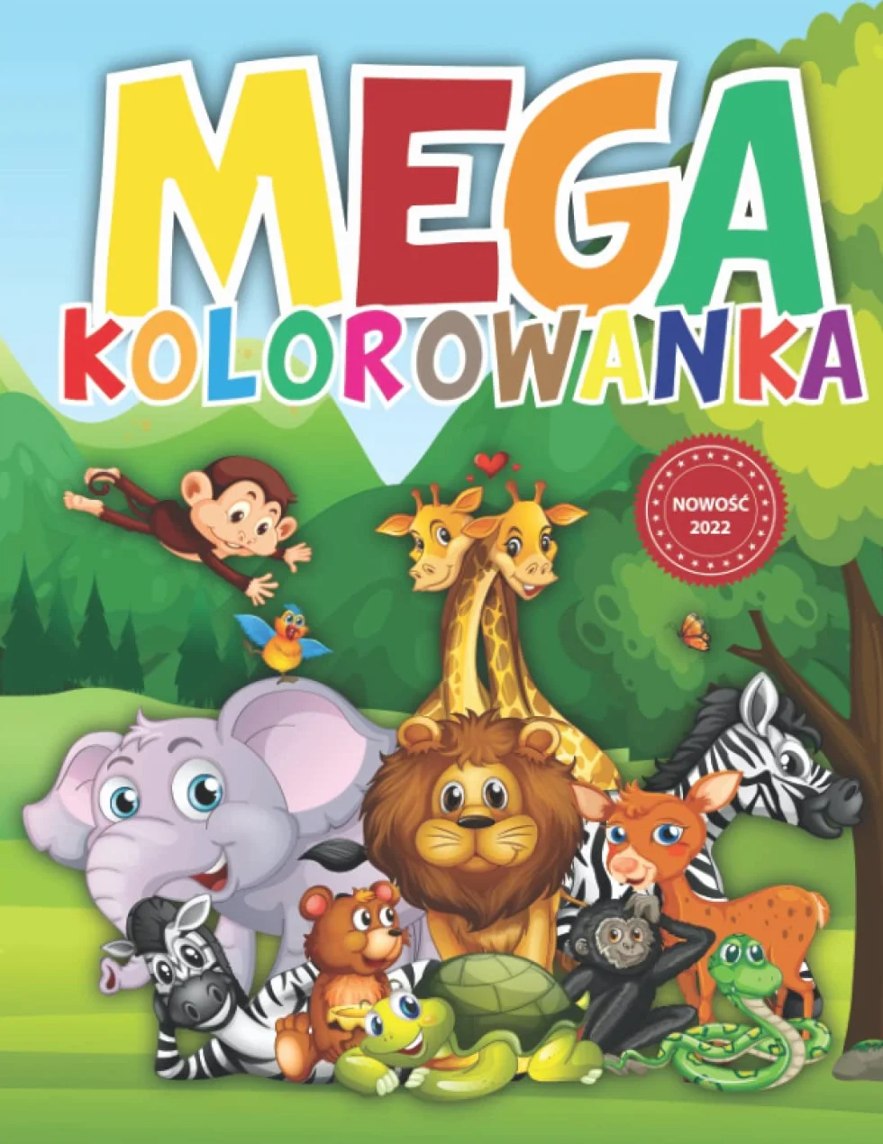 Kolorowanka dla dzieci ze zwierzętami: 100 ilustracji ze zwierzętami dla chłopca i dziewczynki: Mega kolorowanka dla dzieci ze zwierzętami