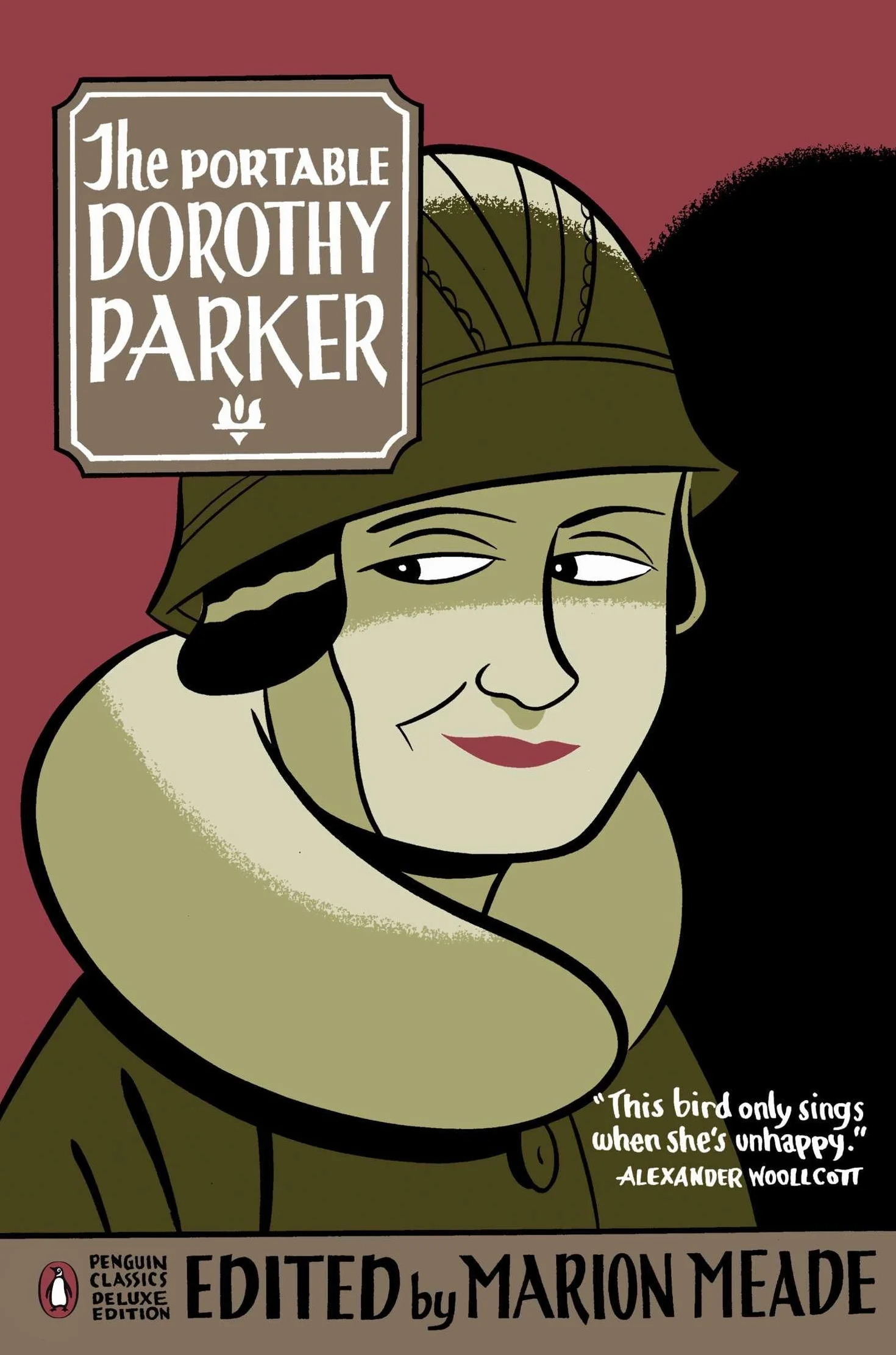 The Portable Dorothy Parker: (Penguin Classics Deluxe Edition)