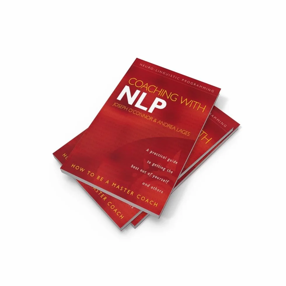 Coaching with NLP: How to Be a Master Coach
