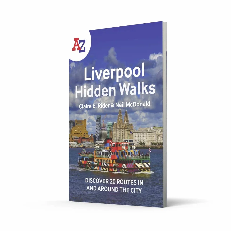 A -Z Liverpool Hidden Walks: Discover 20 routes in and around the city