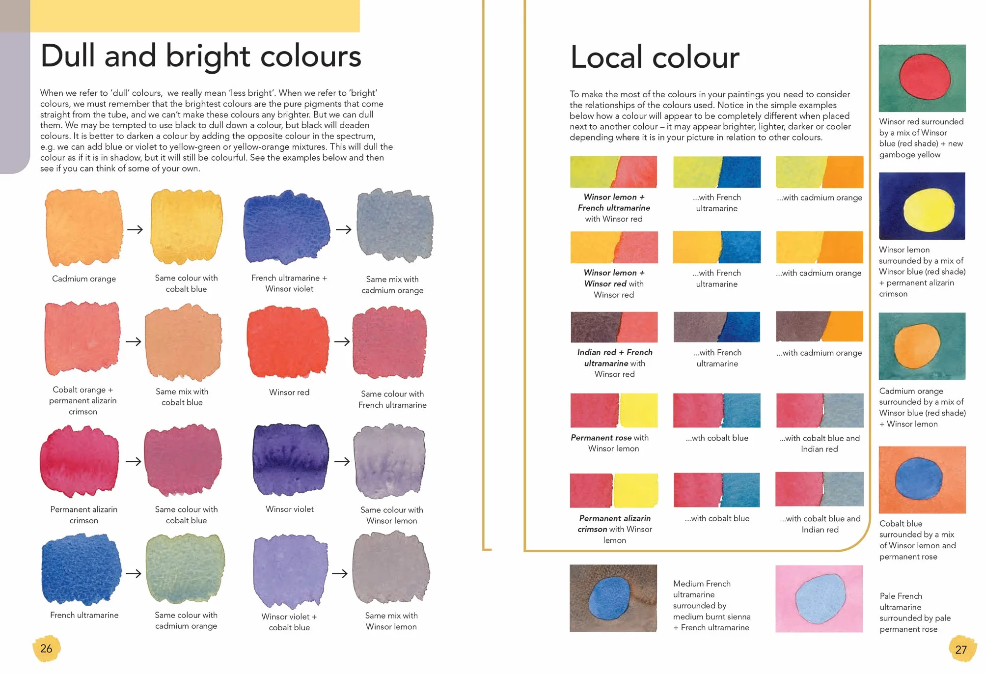 The Colour Mixing Companion: Your No-Fuss Guide to Mixing Watercolour, Acrylics and Oils. with Over 1,800 Swatches