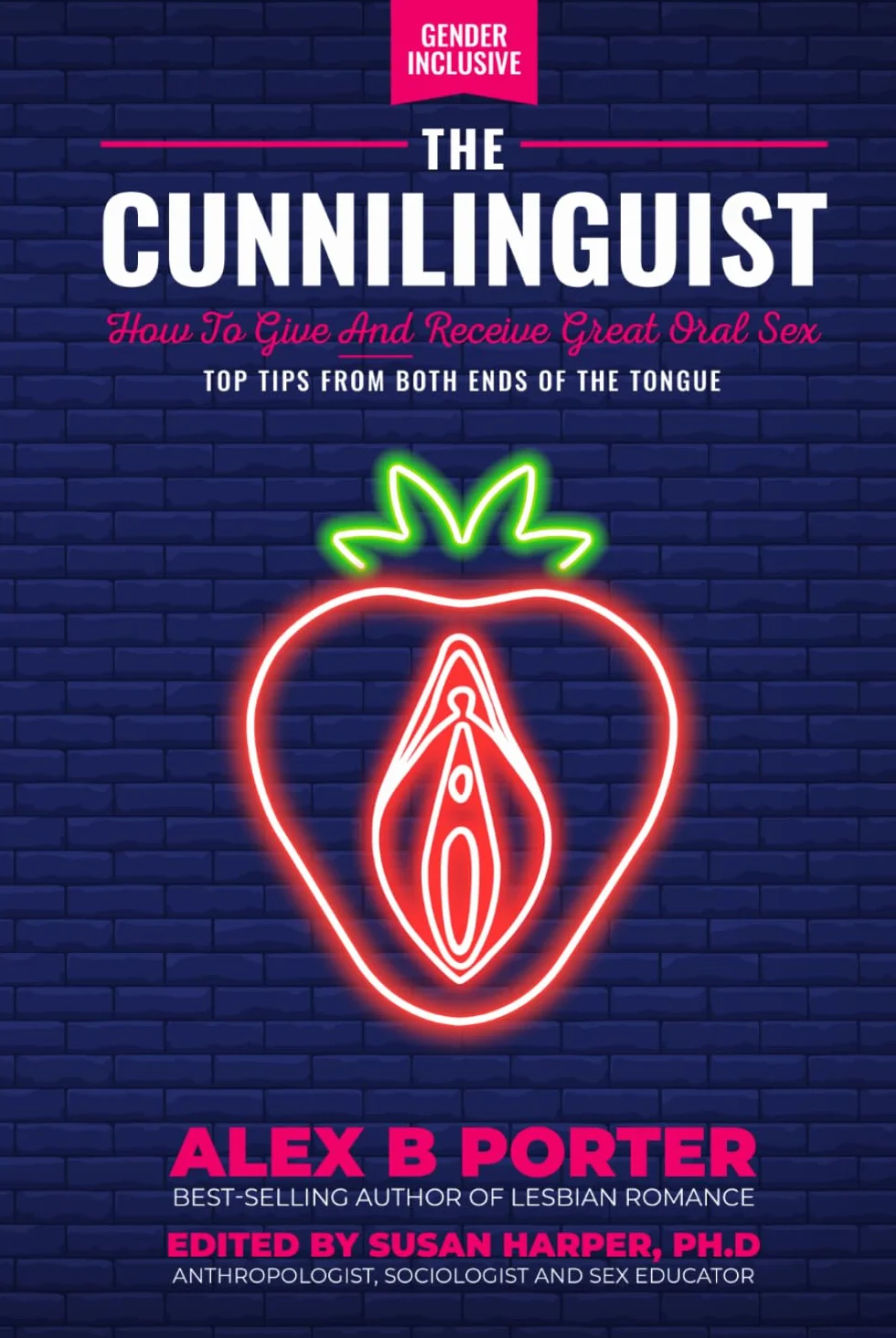 The Cunnilinguist: How To Give And Receive Great Oral Sex: Top tips from both ends of the tongue