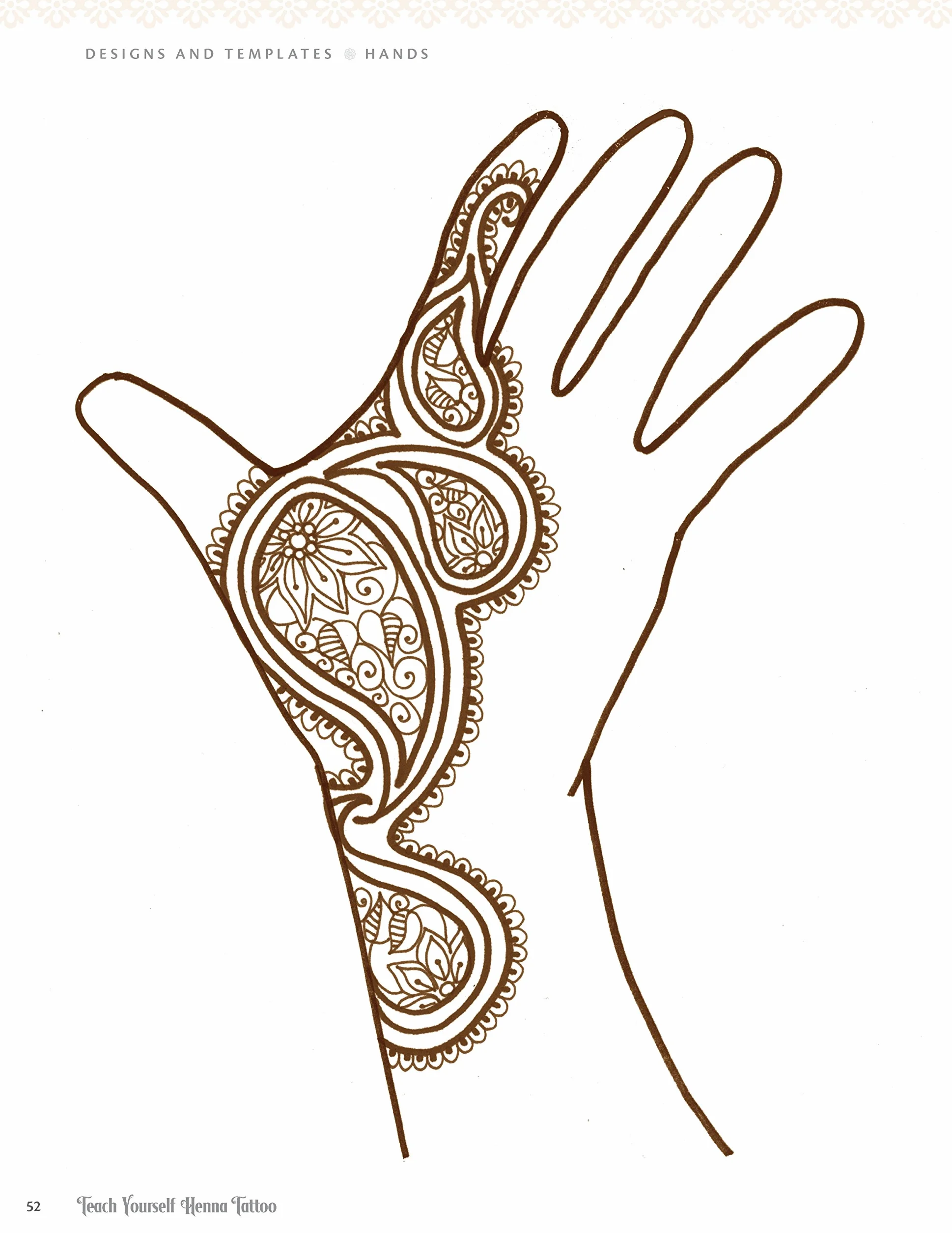 Teach Yourself Henna Tattoo: Making Mehndi Art with Easy-To-Follow Instructions, Patterns, and Projects