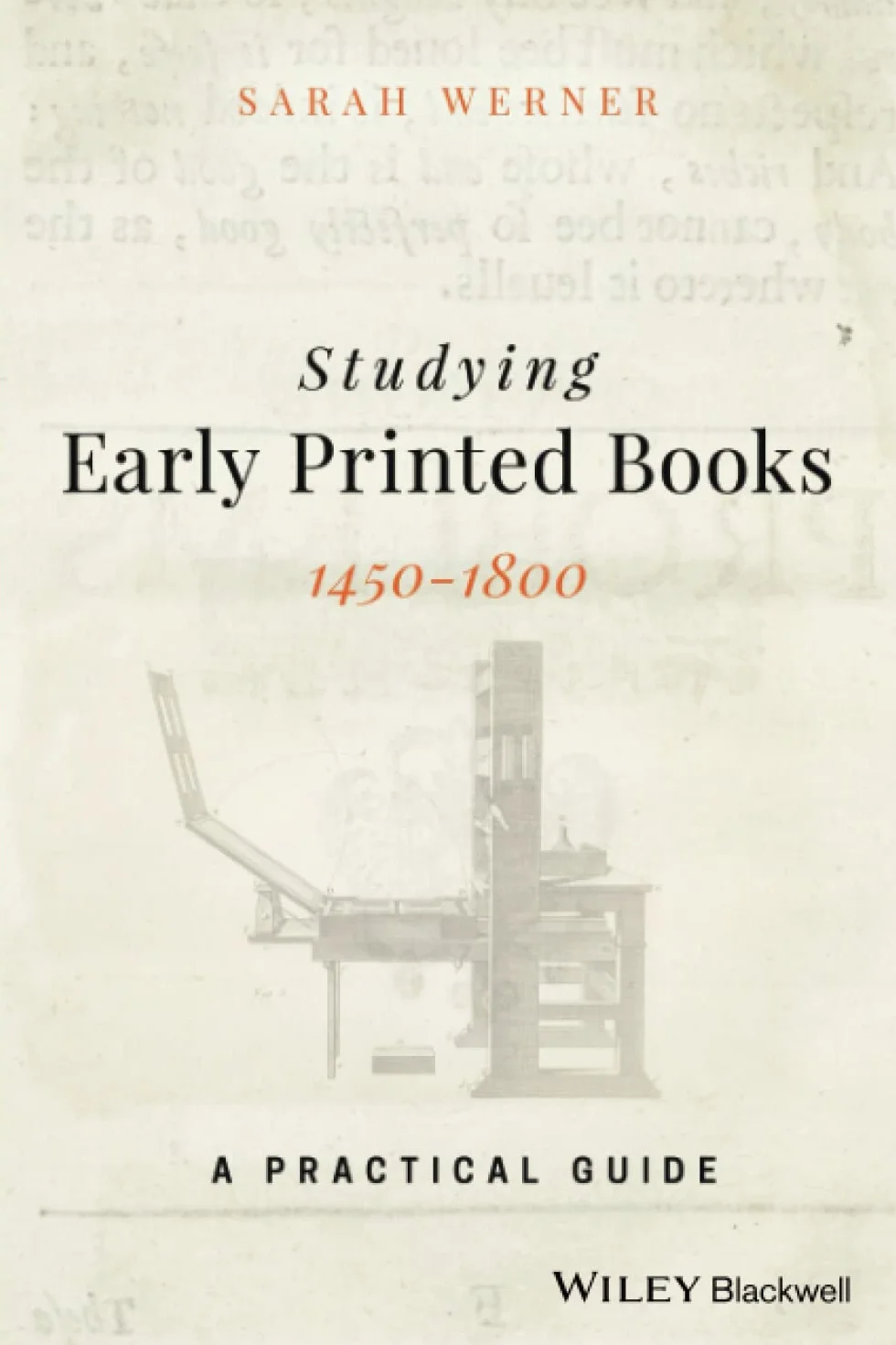 Studying Early Printed Books, 1450-1800: A Practical Guide