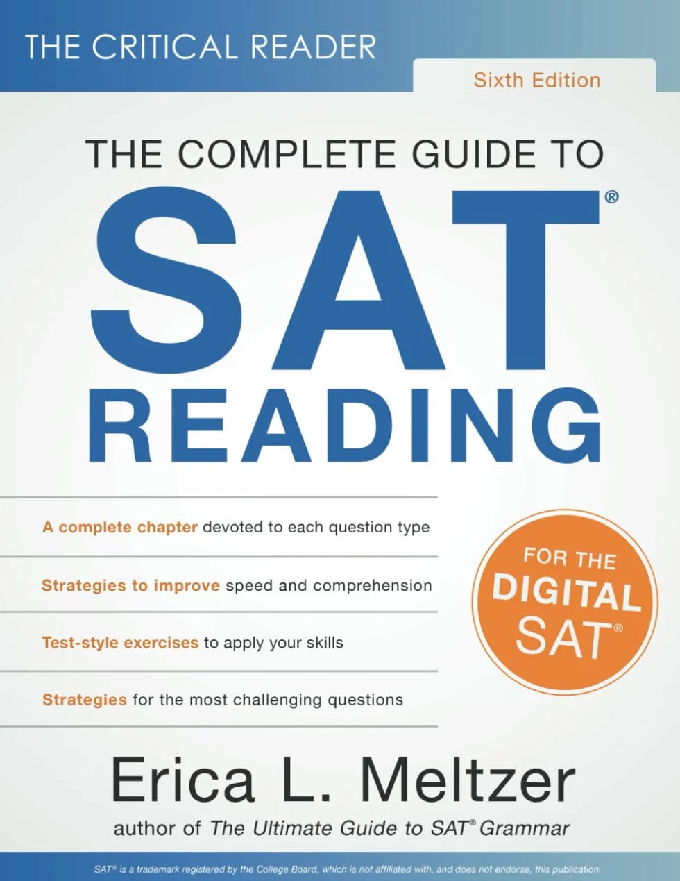 The Critical Reader, Sixth Edition: The Complete Guide to SAT Reading