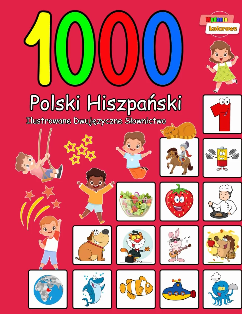 1000 Polski Hiszpański Ilustrowane Dwujęzyczne Słownictwo