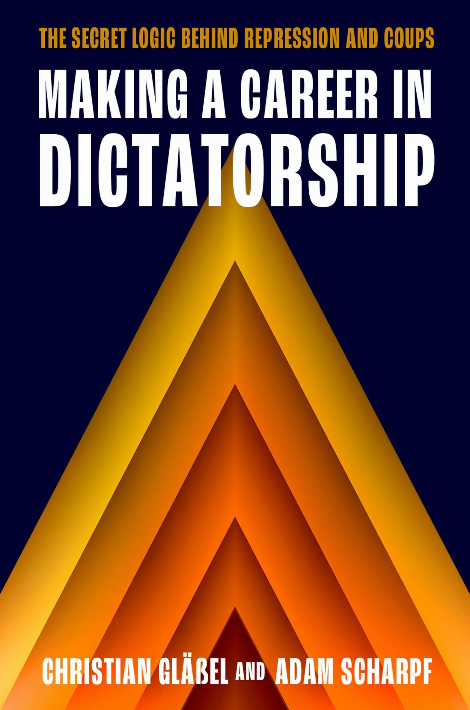 Making a Career in Dictatorship: The Secret Logic behind Repression and Coups